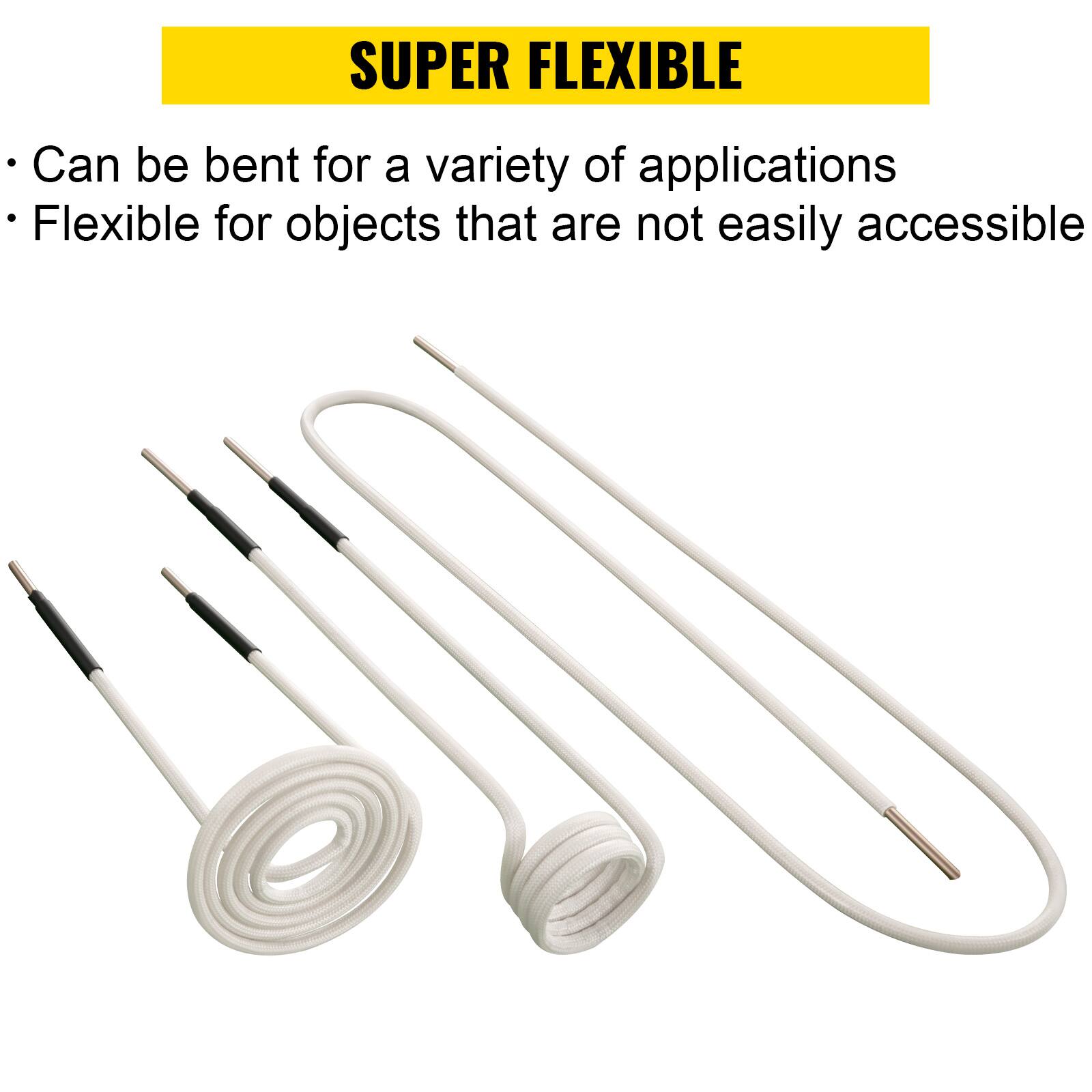 SUPER FLEXIBLE

- Can be bent for a variety of applications
- Flexible for objects that are not easily accessible