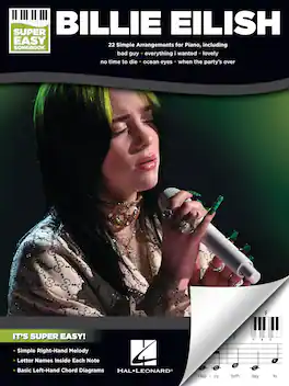 Hal Leonard - Billie Eilish Super Easy Piano Songbook Featuring Popular Songs for Beginner Piano Players Learning Pop Music