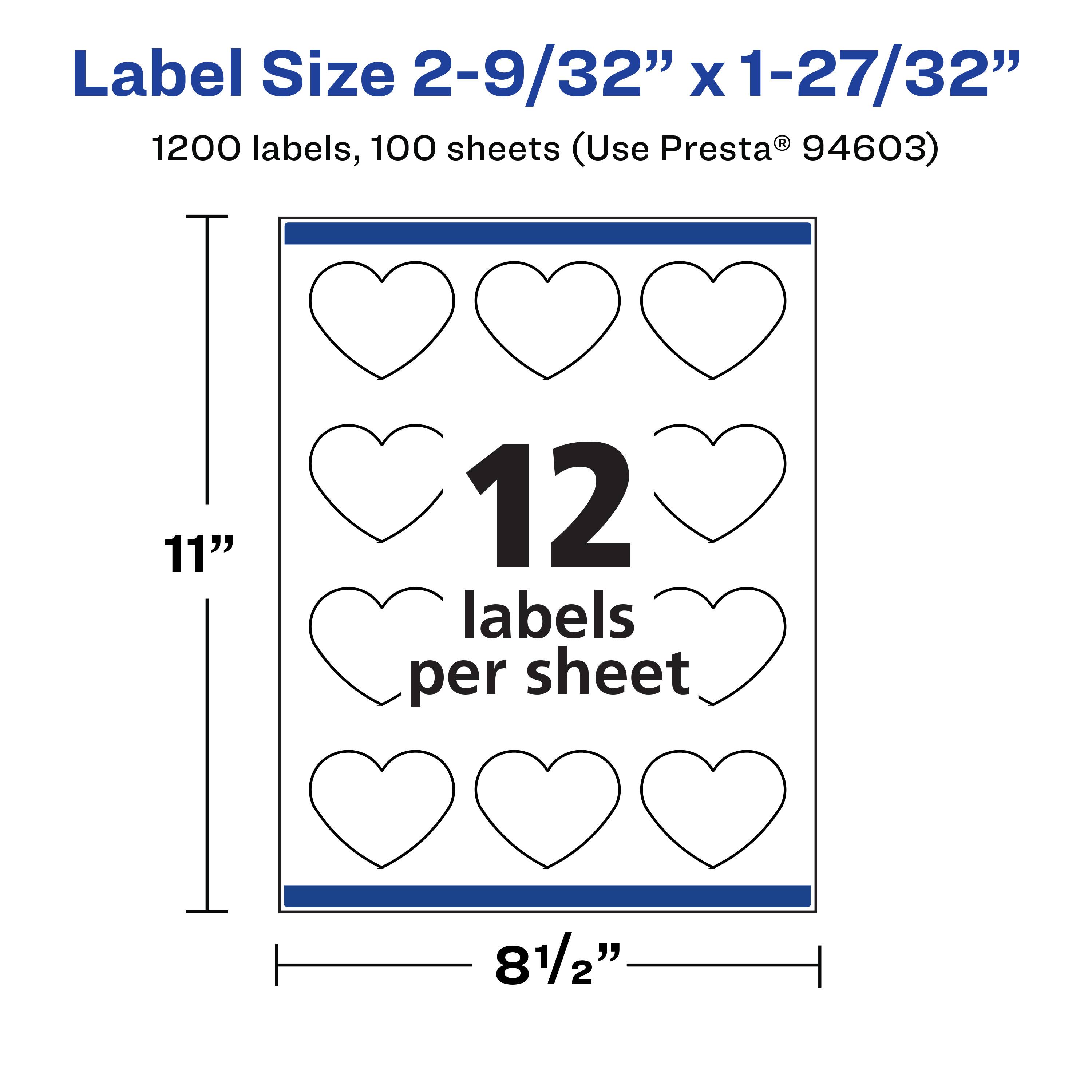 Label Size 2-9/32" x 1-27/32"  
1200 labels, 100 sheets (Use Presta® 94603)  
11" x 8 1/2"  
12 labels per sheet