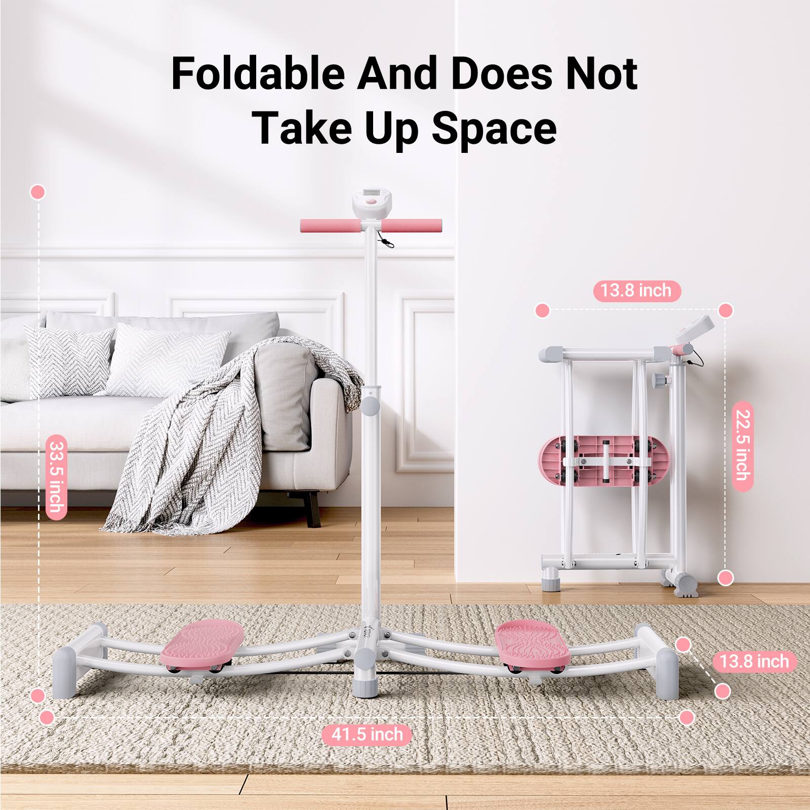 Foldable And Does Not Take Up Space

- 33.5 inch
- 41.5 inch
- 22.5 inch
- 13.8 inch
- 13.8 inch