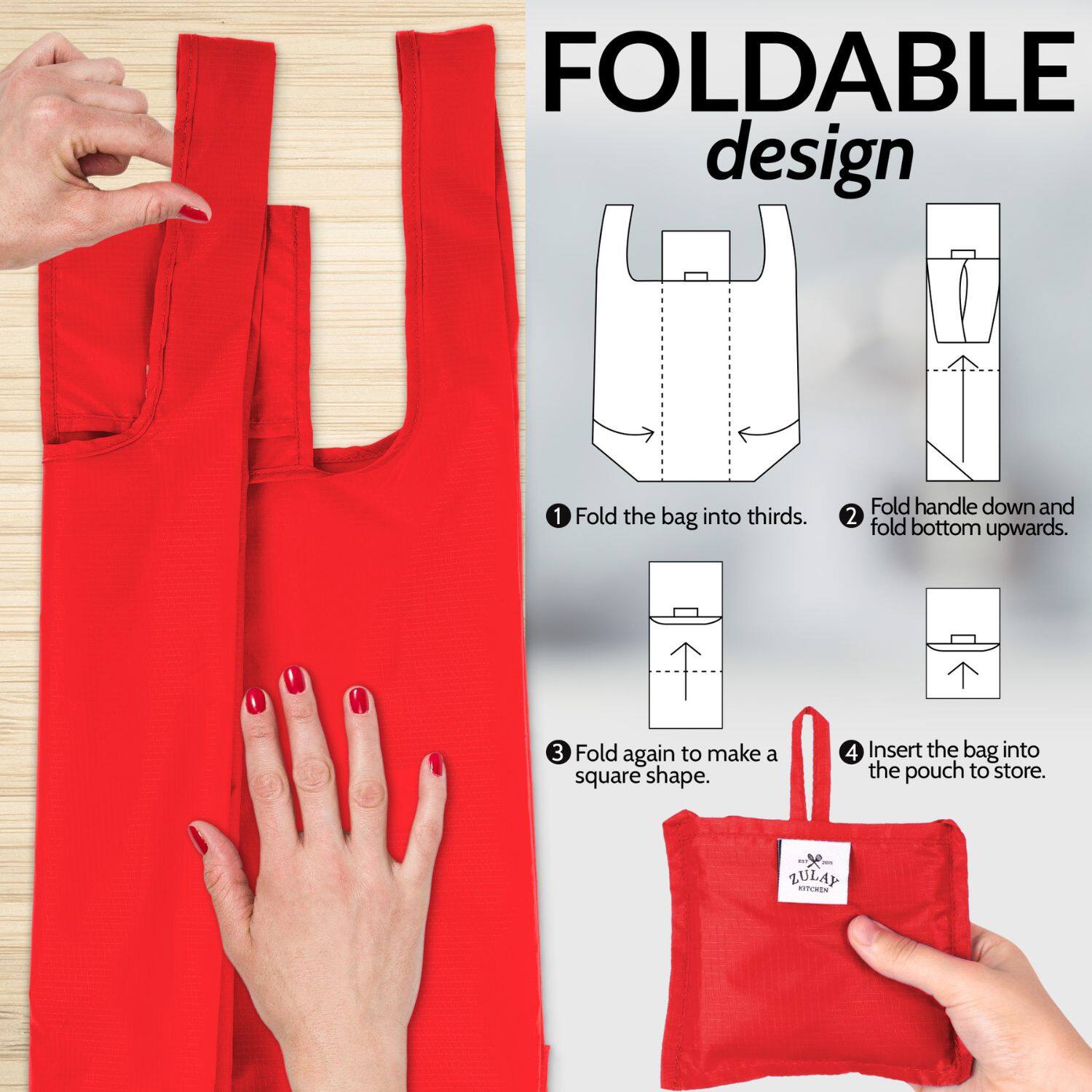 FOLDABLE design

1. Fold the bag into thirds.
2. Fold handle down and fold bottom upwards.
3. Fold again to make a square shape.
4. Insert the bag into the pouch to store.

ZULAY TRES