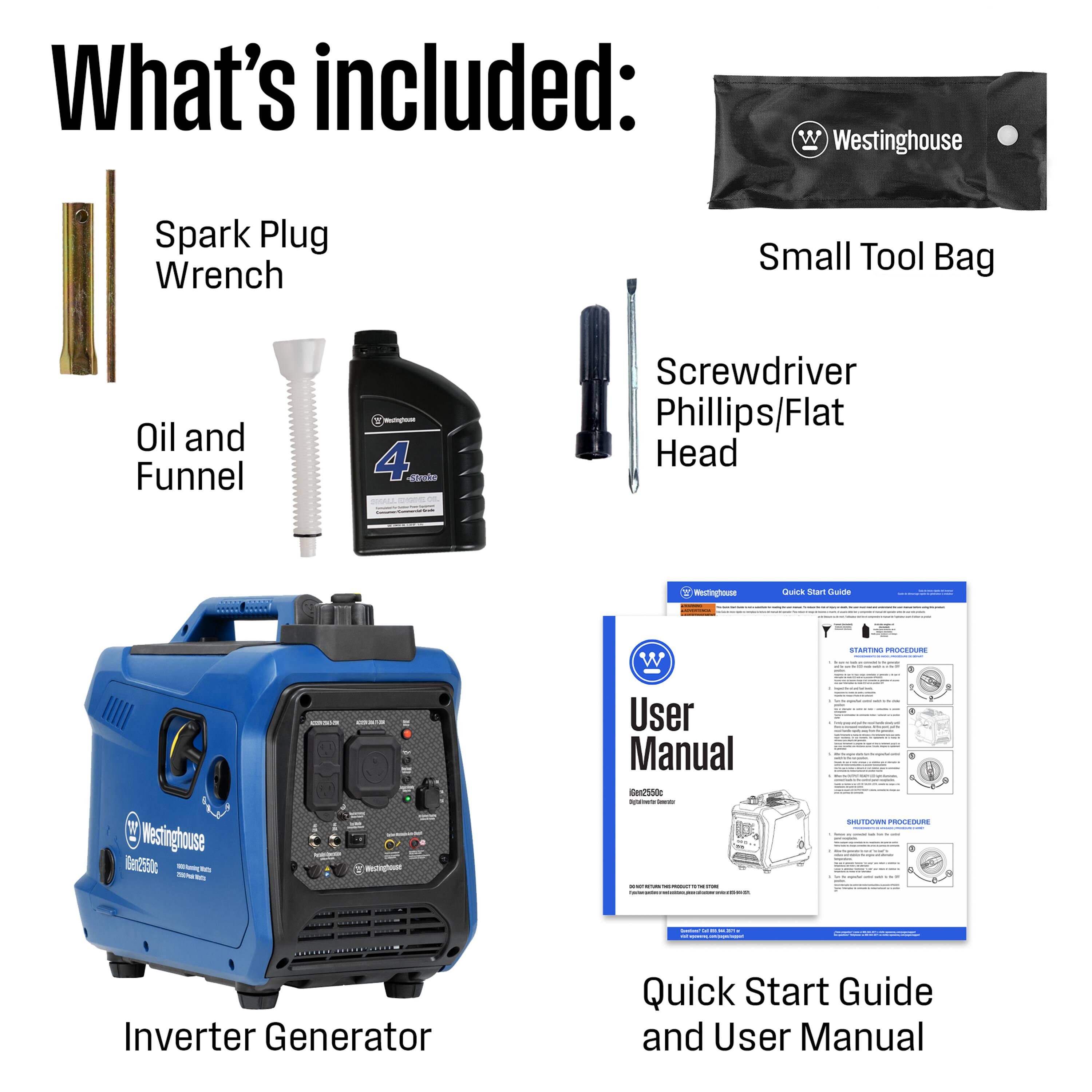 What's included:
- Westinghouse Spark Plug Wrench
- Small Tool Bag
- Oil and Funnel
- Screwdriver Phillips/Flat Head
- Westinghouse Quick Start Guide
- Westinghouse User Manual

STARTING PROCEDURE
- KIPOLIND.COM

Inverter Generator
Quick Start Guide and User Manual