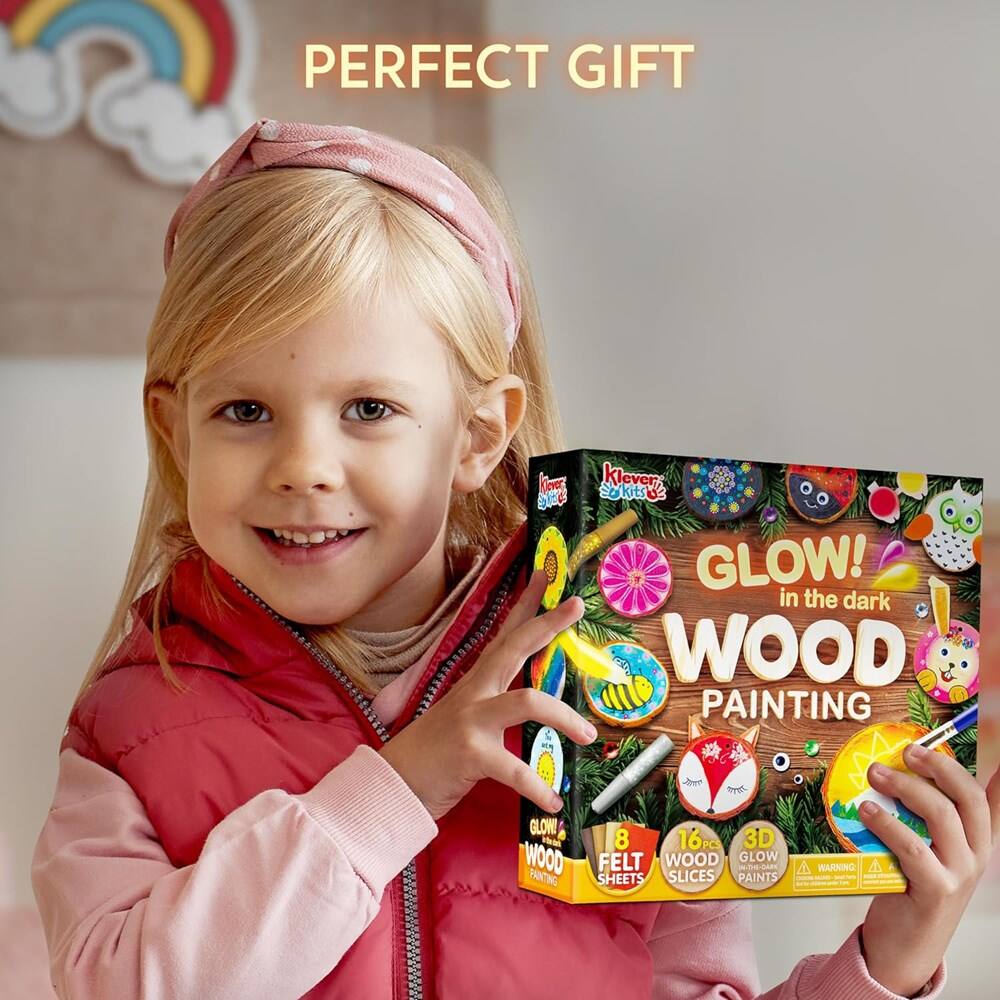 PERFECT GIFT

Klever Kits

GLOW! in the dark WOOD PAINTING

8 FELT SHEETS

16 PCS WOOD SLICES

3D GLOW PAINTS

WARNING