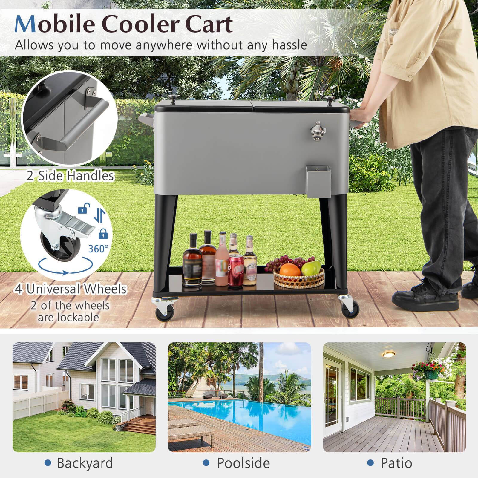 Mobile Cooler Cart  
Allows you to move anywhere without any hassle

2 Side Handles

360°

4 Universal Wheels  
2 of the wheels are lockable

Backyard  
Poolside  
Patio