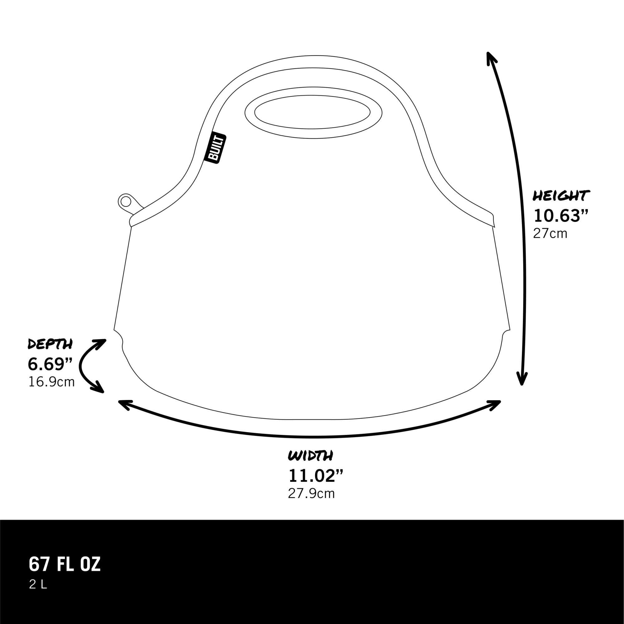 BUILT HEIGHT 10.63" 27cm  
DEPTH 6.69" 16.9cm  
WIDTH 11.02" 27.9cm  
67 FL OZ 2L