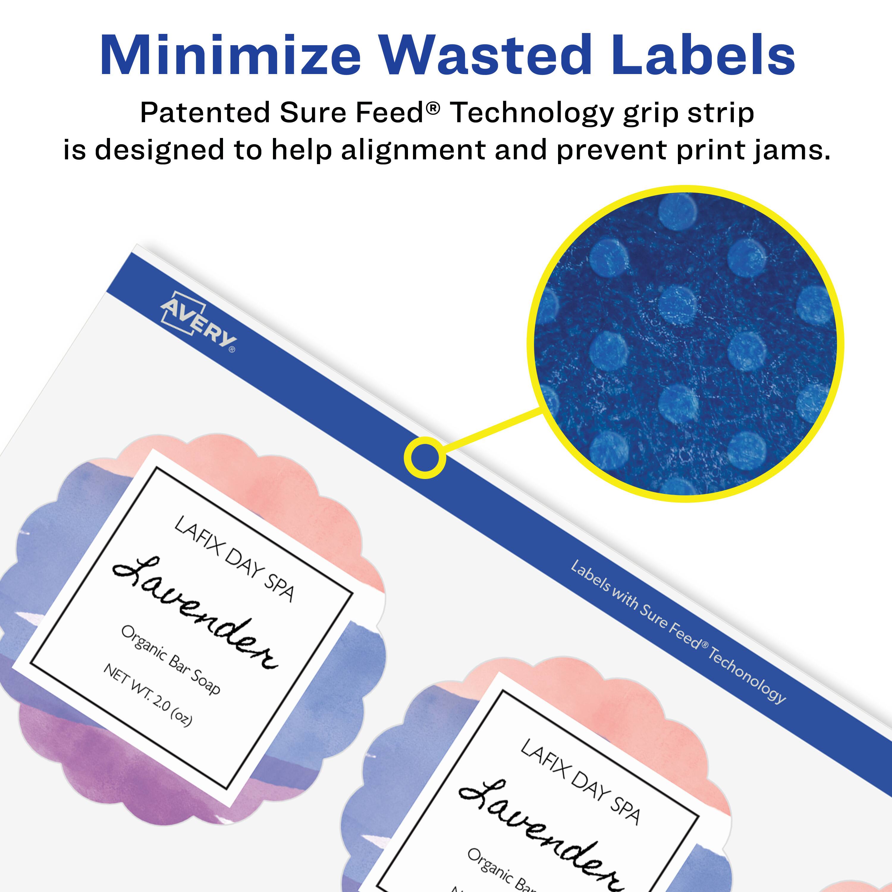 Minimize Wasted Labels

Patented Sure Feed® Technology grip strip is designed to help alignment and prevent print jams.

AVERY LAFIX DAY SPA Lavender Organic Bar Soap NET WT. 2.0 oz

Labels with Sure Feed® Technology