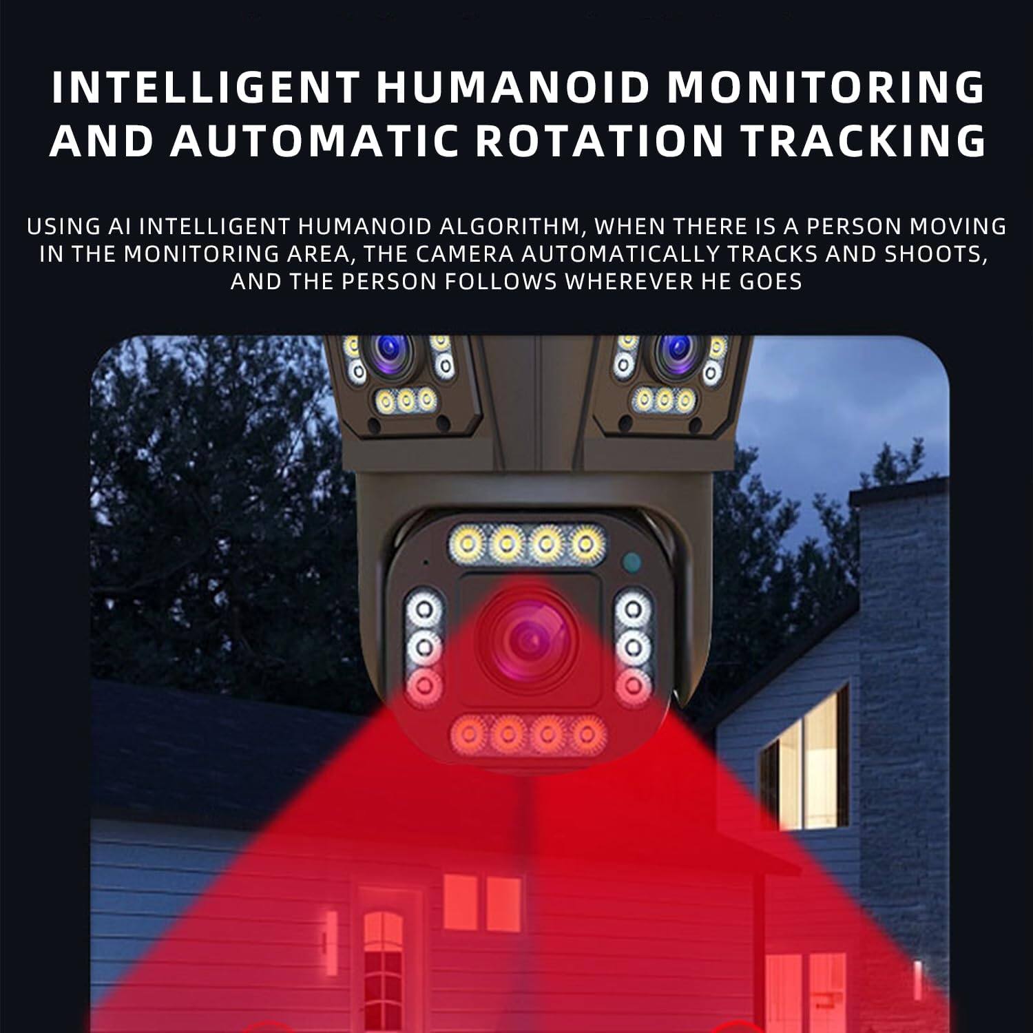 INTELLIGENT HUMANOID MONITORING AND AUTOMATIC ROTATION TRACKING

USING AI INTELLIGENT HUMANOID ALGORITHM, WHEN THERE IS A PERSON MOVING IN THE MONITORING AREA, THE CAMERA AUTOMATICALLY TRACKS AND SHOOTS, AND THE PERSON FOLLOWS WHEREVER HE GOES