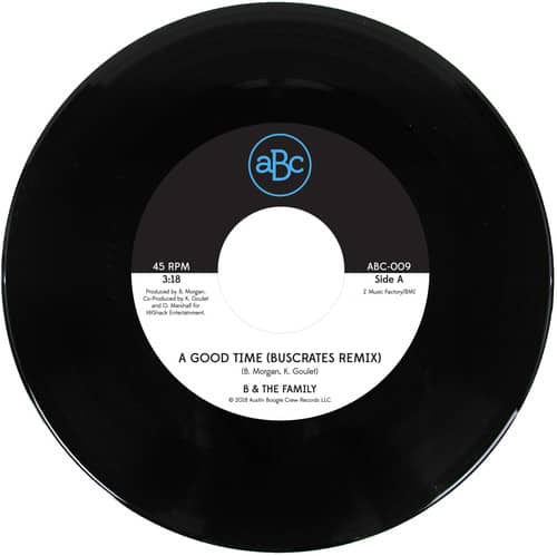 B & the Family - A Good Time (Buscrates Remix) / Just Want to Love  - 7-INCH SINGLE