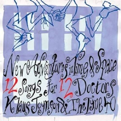 New Adventures in Time and Space  
12 Songs for 12 Doctors  
Klaus Johnson & The Type 40