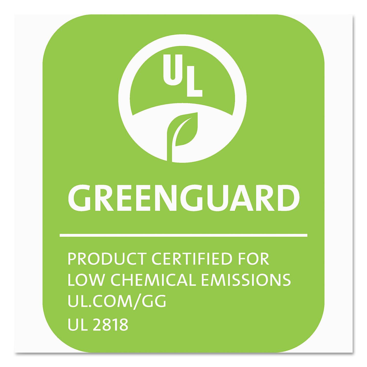 UL GREENGUARD  
PRODUCT CERTIFIED FOR LOW CHEMICAL EMISSIONS  
UL.COM/GG  
UL 2818