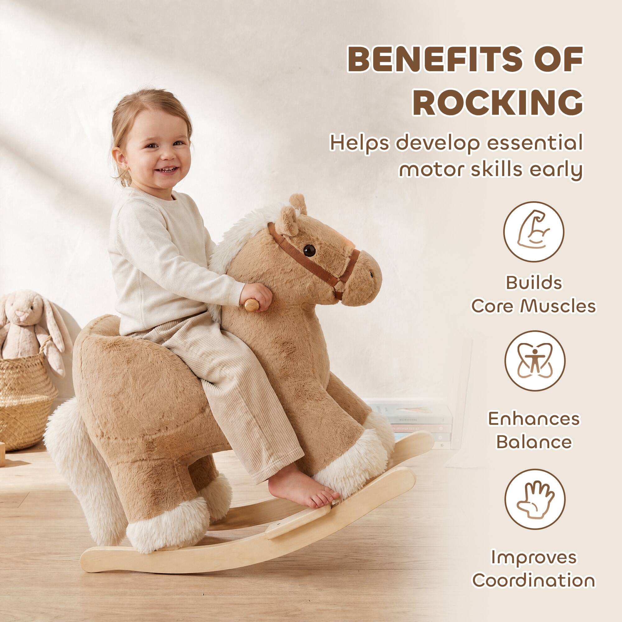 BENEFITS OF ROCKING  
Helps develop essential motor skills early  
Builds Core Muscles  
Enhances Balance  
Improves Coordination