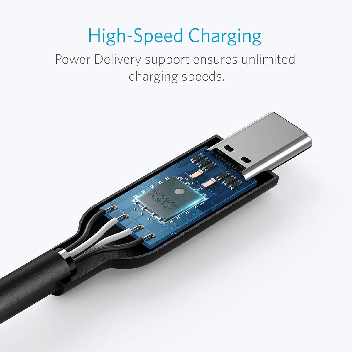High-Speed Charging  
Power Delivery support ensures unlimited charging speeds.