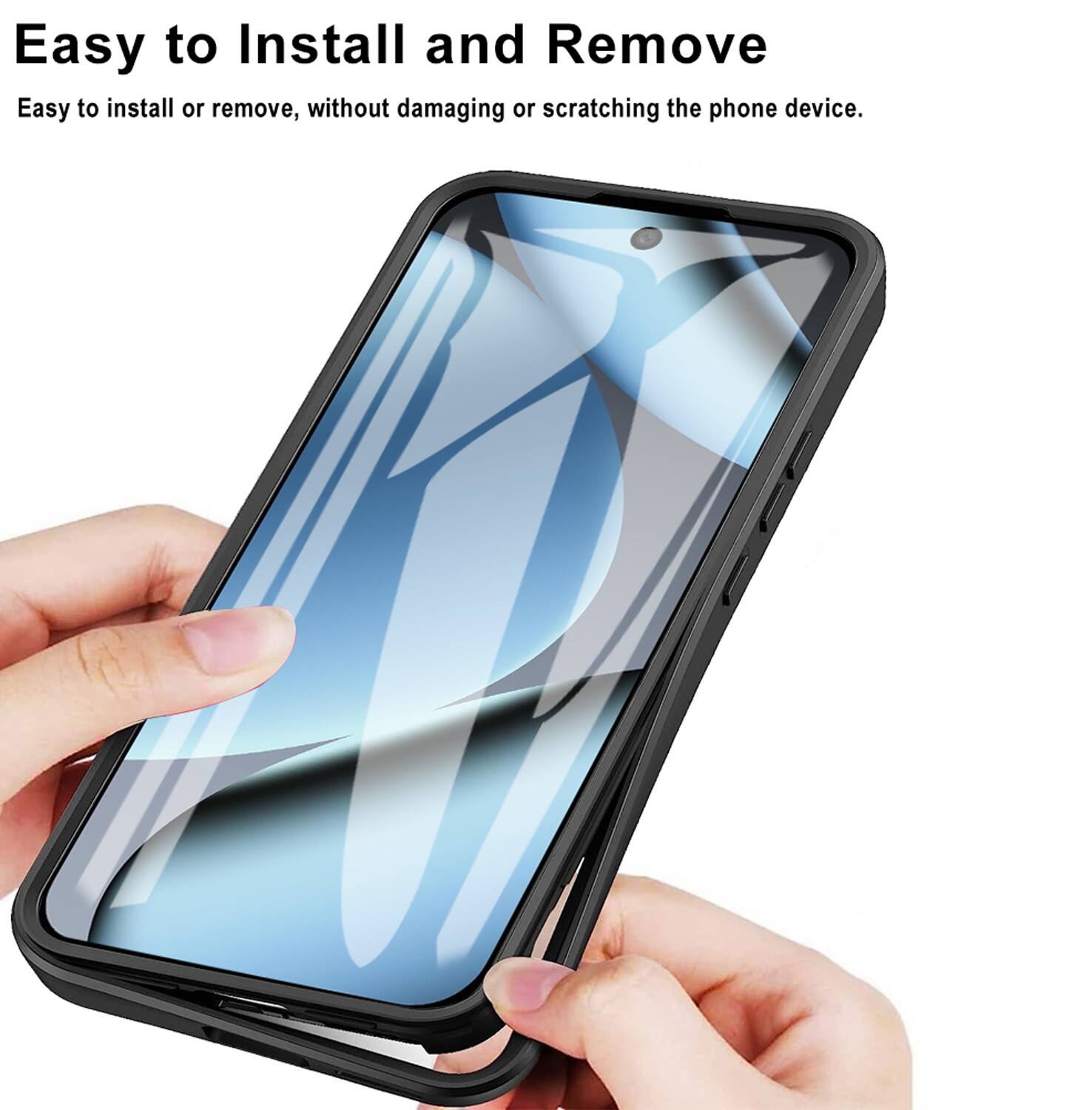 Easy to Install and Remove

Easy to install or remove, without damaging or scratching the phone device.