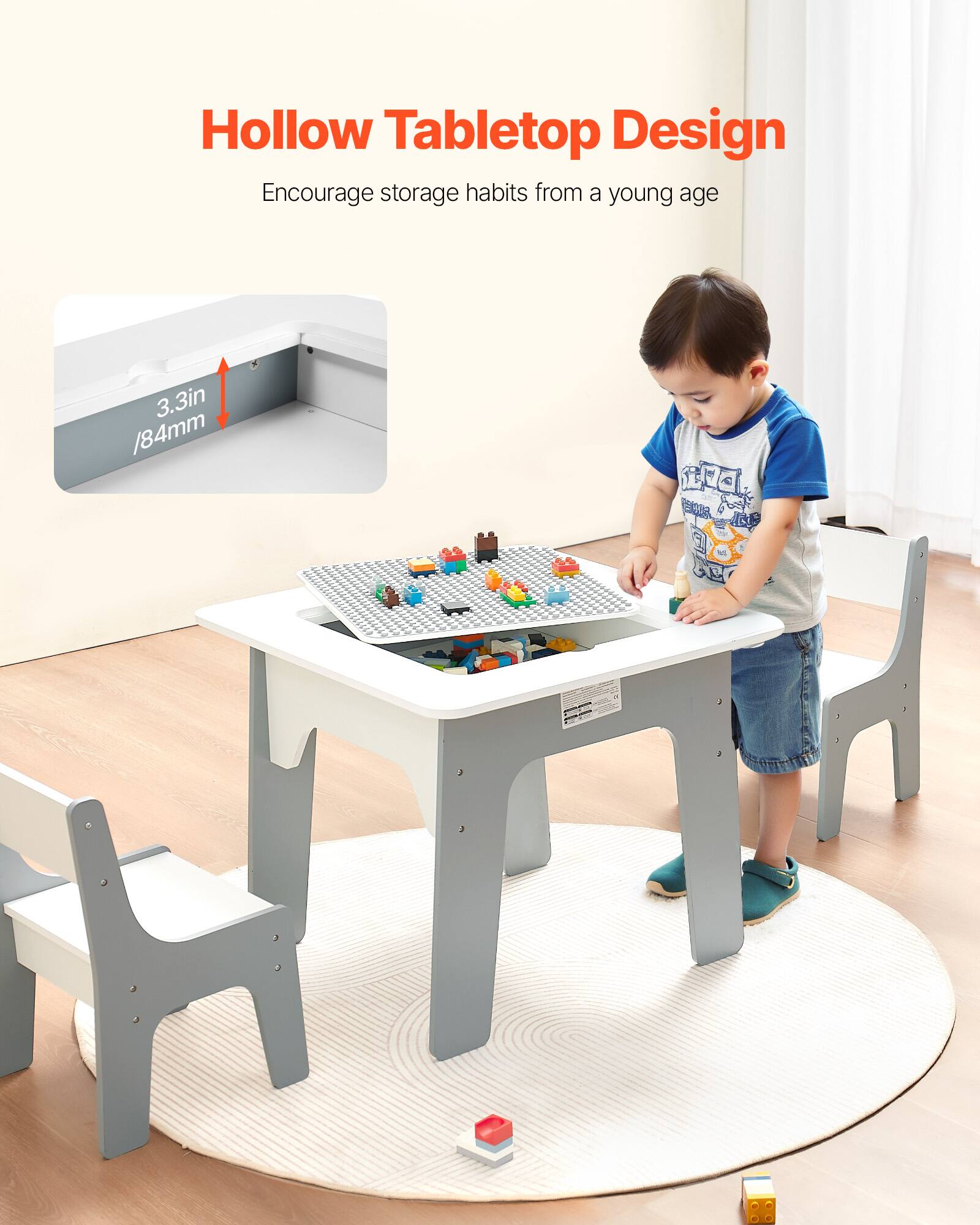 Hollow Tabletop Design  
Encourage storage habits from a young age  

3.3in / 84mm