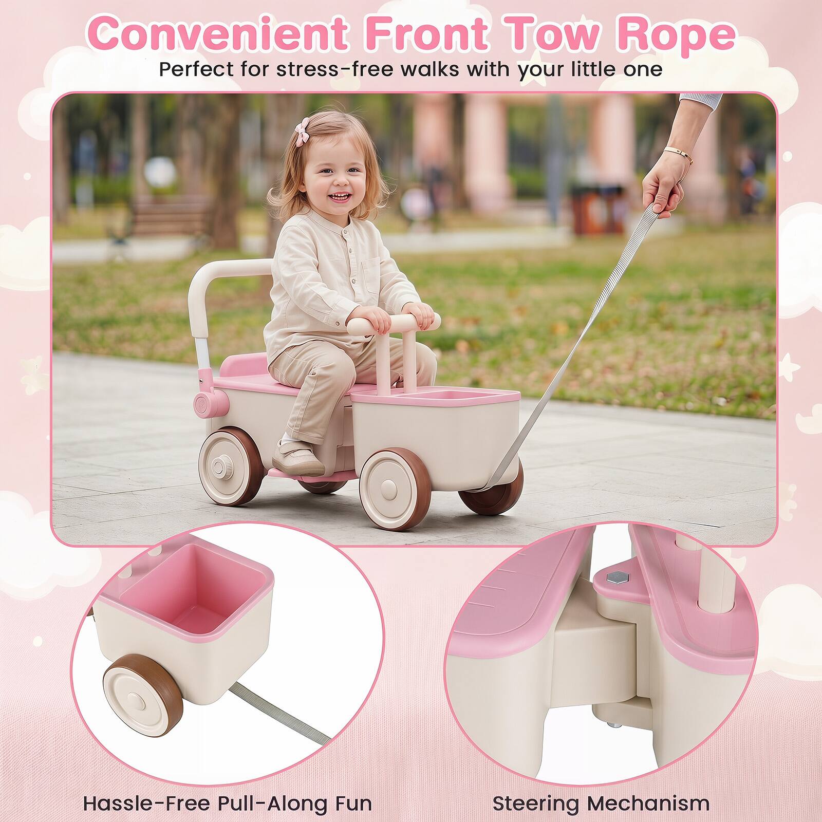 Convenient Front Tow Rope  
Perfect for stress-free walks with your little one  

Hassle-Free Pull-Along Fun  
Steering Mechanism