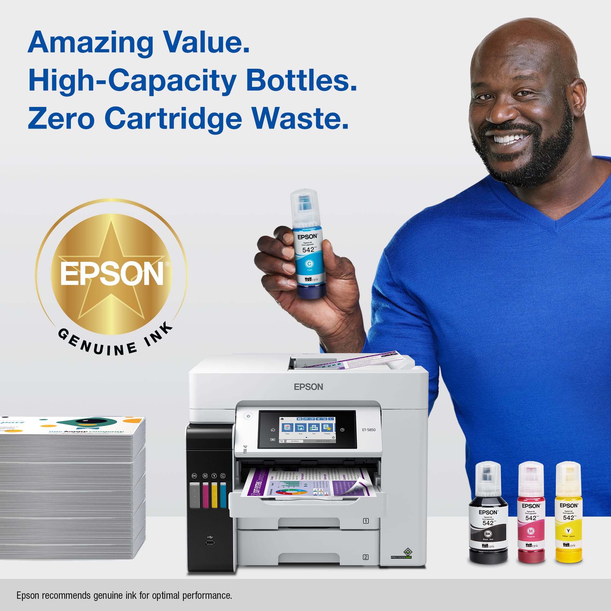 Amazing Value. High-Capacity Bottles. Zero Cartridge Waste. EPSON EPSON 542 - T GENUINE INK EPSON - N - B -- 1 - IPSON 342 ENSON 542 PSON 542 . - T - 2 Epson recommends genuine ink for optimal performance.