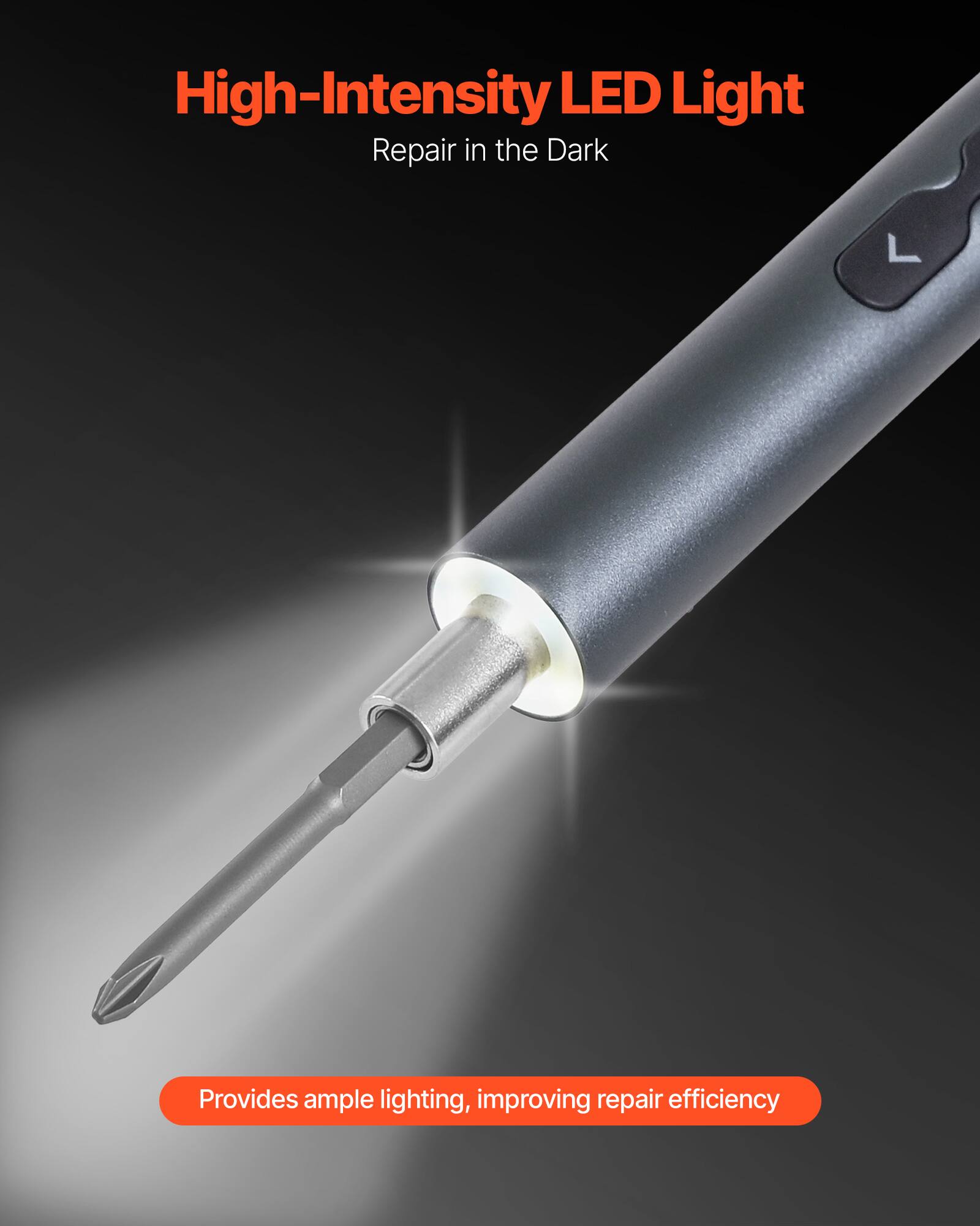 High-Intensity LED Light  
Repair in the Dark  

Provides ample lighting, improving repair efficiency
