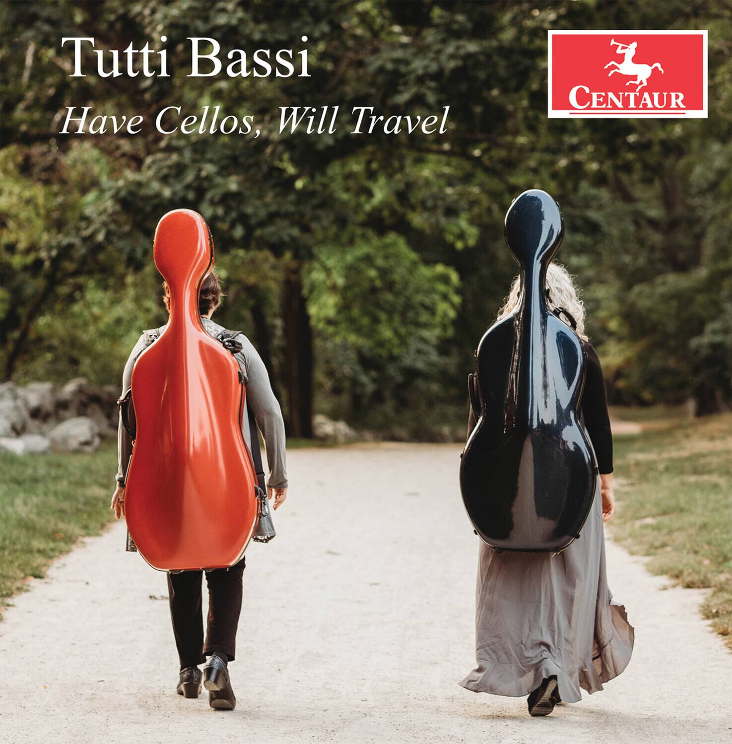 Tutti Bassi  
Have Cellos, Will Travel  

CENTAUR