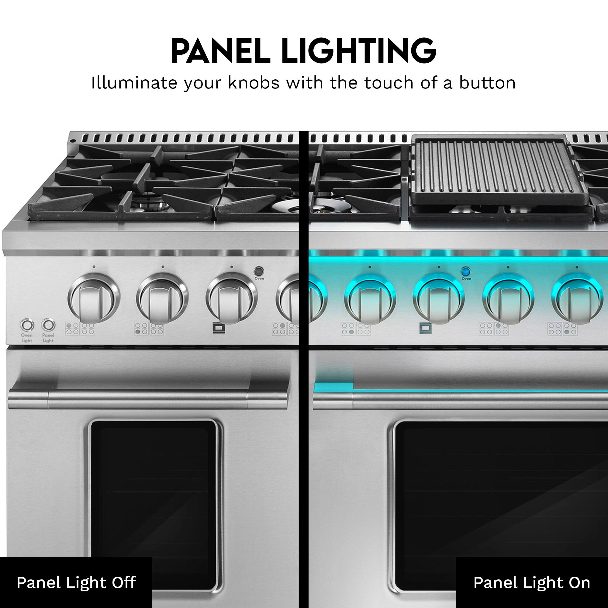 PANEL LIGHTING  
Illuminate your knobs with the touch of a button

Oven  
Oven light  
Panel Light  
Panel Light Off  
Panel Light On