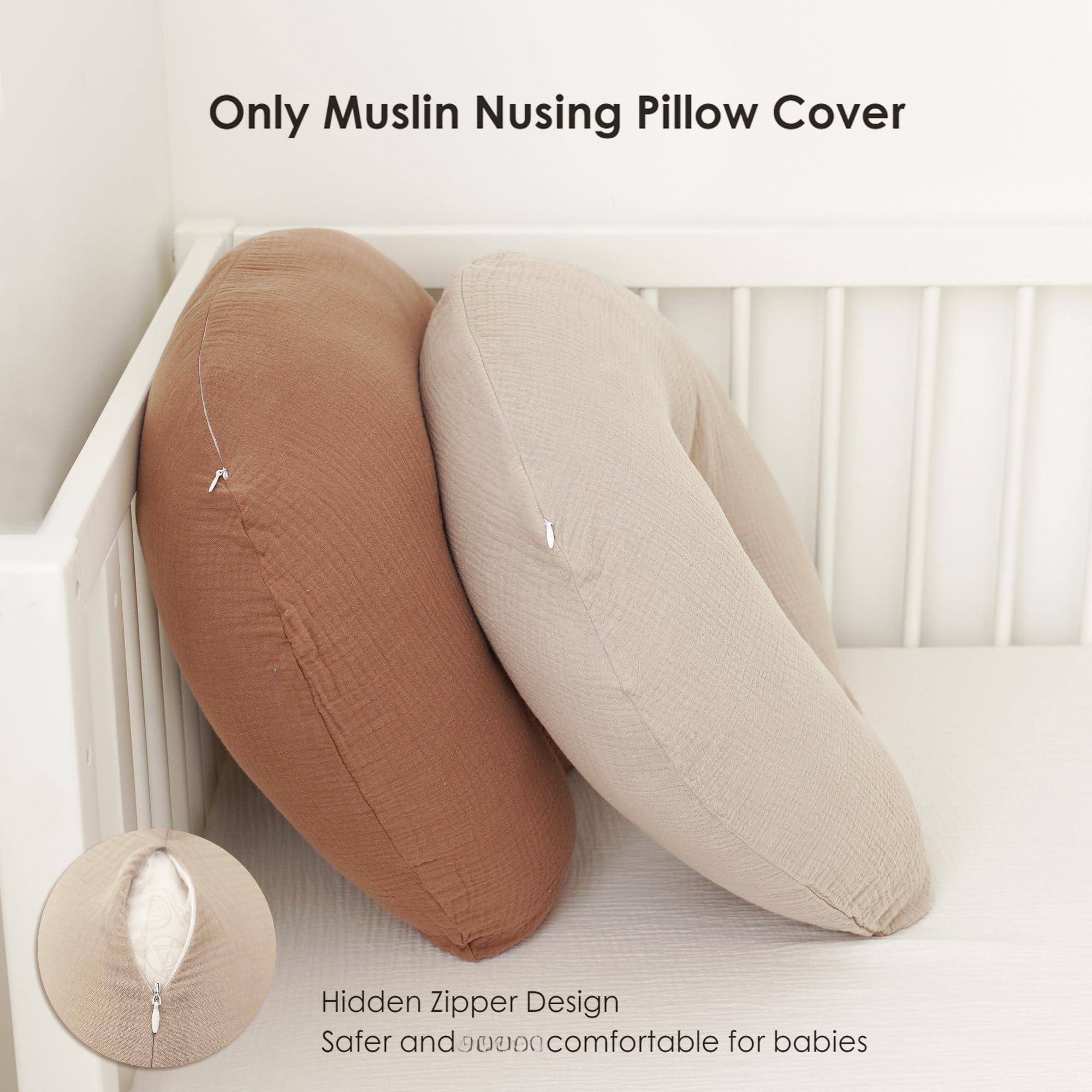 Only Muslin Nursing Pillow Cover

Hidden Zipper Design
Safer and comfortable for babies