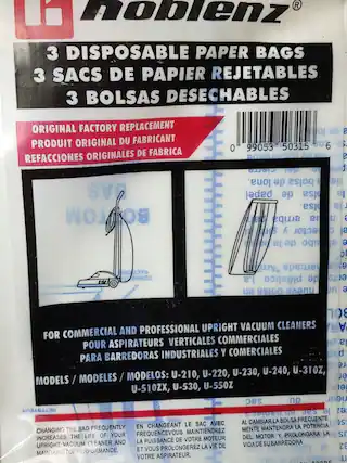 3 Disposable Paper Bags
3 Sacs de Papier Rejetables
3 Bolsas Desechables
Original Factory Replacement
Produit Original du Fabricant
Refacciones Originales de Fábrica
For Commercial and Professional Upright Vacuum Cleaners
Pour Aspirateurs Verticaux Commerciaux
Para Barredoras Industriales y Comerciales
Models / Modèles / Modelos: U-210, U-220, U-230, U-240, U-310Z, U-510ZX, U-530, U-550Z
Changing the Bag Frequently Increases the Life of Your Upright Vacuum Cleaner and Maintains Top Performance.
En Changeant le Sac avec Fréquence, Vous Prolongerez la Puissance de Votre Aspirateur.
Al Cambiar la Bolsa Frecuentemente Mantendrá la Potencia del Motor y Prolongará la Vida de su Barredora.