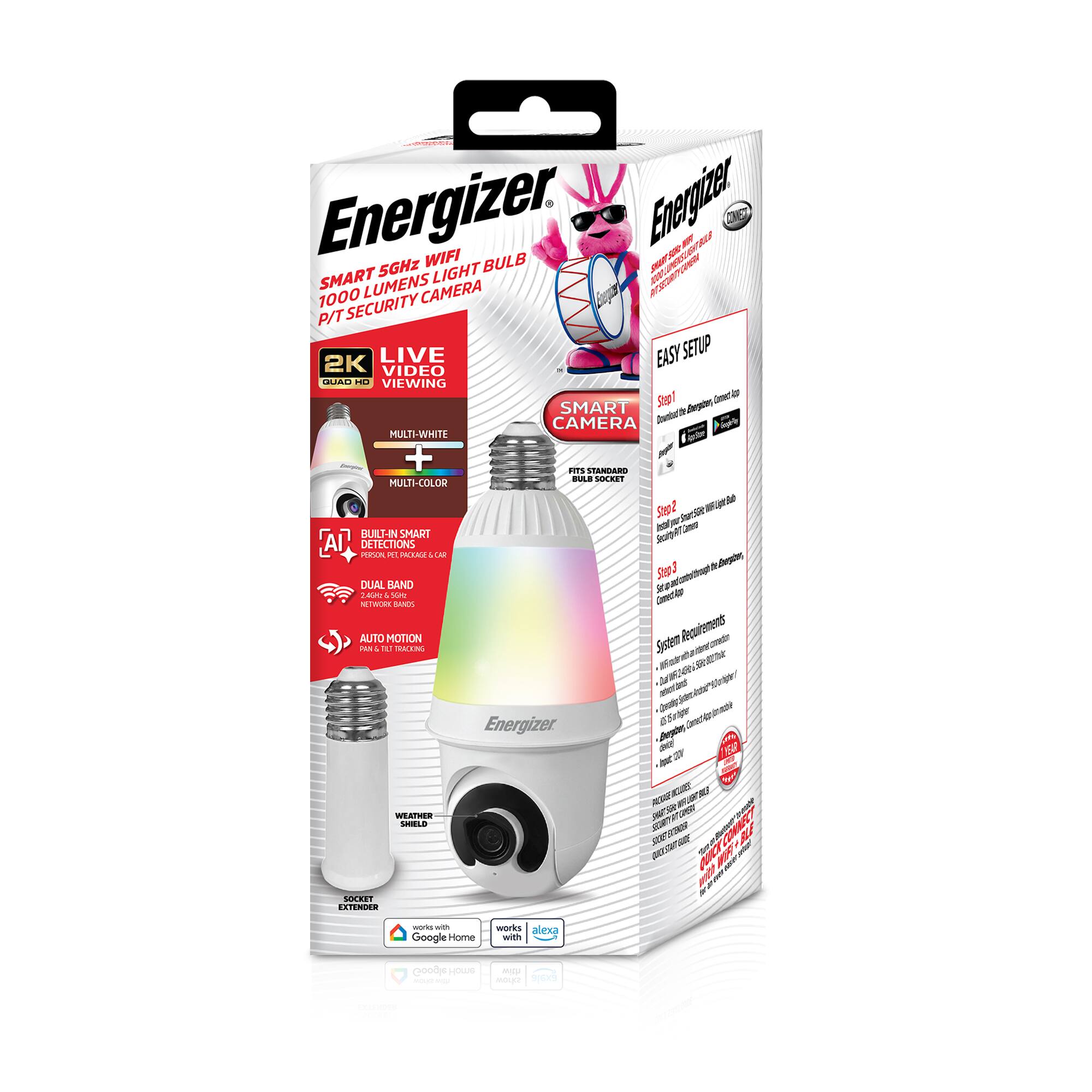 Energizer Smart 5GHz WiFi 1000 Lumens Light Bulb P/T Security Camera

- 2K Video Quad HD Live Viewing
- Multi-White and Multi-Color
- Built-in Smart Camera
- Dual Band Network Bands
- Auto Motion Detection
- Weather Shield
- Fits Standard Bulb Socket
- Socket Extender Included
- Works with Google Home and Alexa

Easy Setup:
1. Download the Energizer Smart Home App
2. Scan QR Code on the Bulb
3. Set up Camera and Bulb

System Requirements:
- iOS 11.0 or later
- Android 6.0 or later
- 8GB RAM
- 1GHz Processor
- Wi-Fi 802.11 b/g/n/ac
- Bluetooth 4.0 or later

Google Home and Alexa Compatible