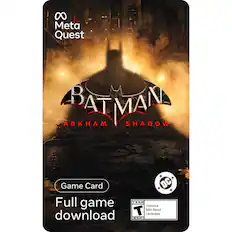 Meta Quest
Batman Arkham Shadow
Game Card
Full game download
DC
TEEN
Violence
Mild Blood
Language
ESRB