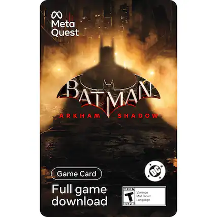 Meta Quest
Batman Arkham Shadow
Game Card
Full game download
DC
TEEN
Violence
Mild Blood
Language
ESRB