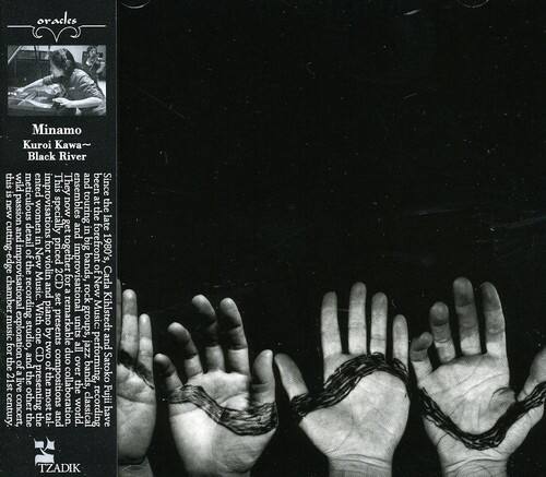 Oracles  
Minamo Kuroi Kawa  
Black River

This wild, meticulous ensemble has been touring since the late 1980s, cutting new ground in the forefront of improvisational music. They are women, improvising together, and have been at the edge of the new music scene for over 20 years. This is a remarkable set of two CDs, presenting the most passionate and detailed improvisations, specially recorded for this set. The first CD is a live concert from the 21st century, featuring Carla Kihlstedt and Satoko Fujii performing their compositions. The second CD is a studio recording of the duo, exploring the world of improvisational rock and chamber music.

TZADIK
