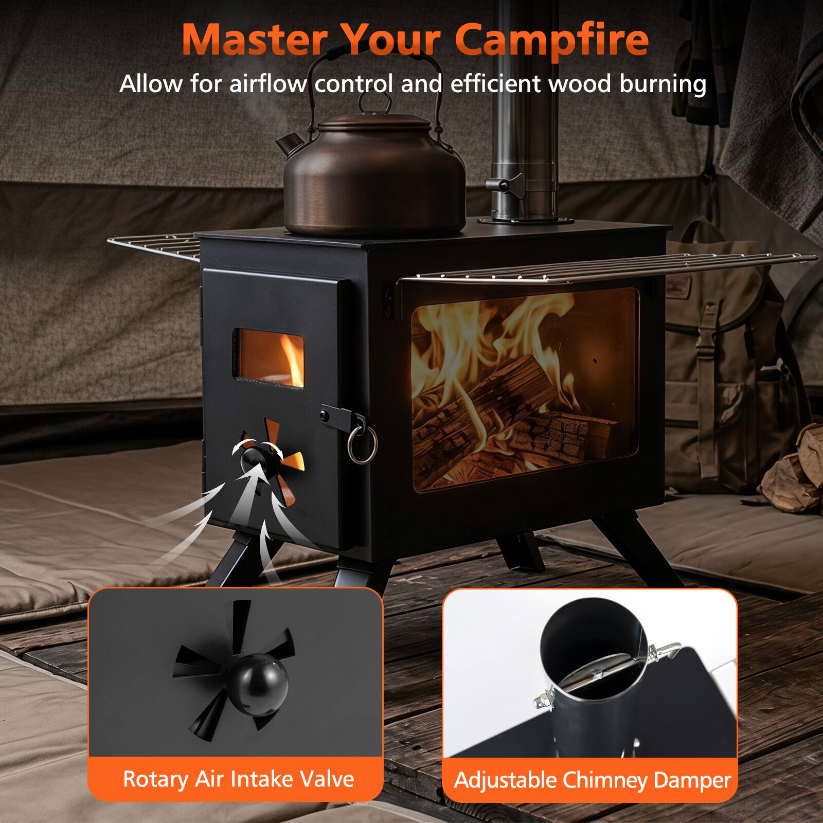 Master Your Campfire  
Allow for airflow control and efficient wood burning

Rotary Air Intake Valve  
Adjustable Chimney Damper