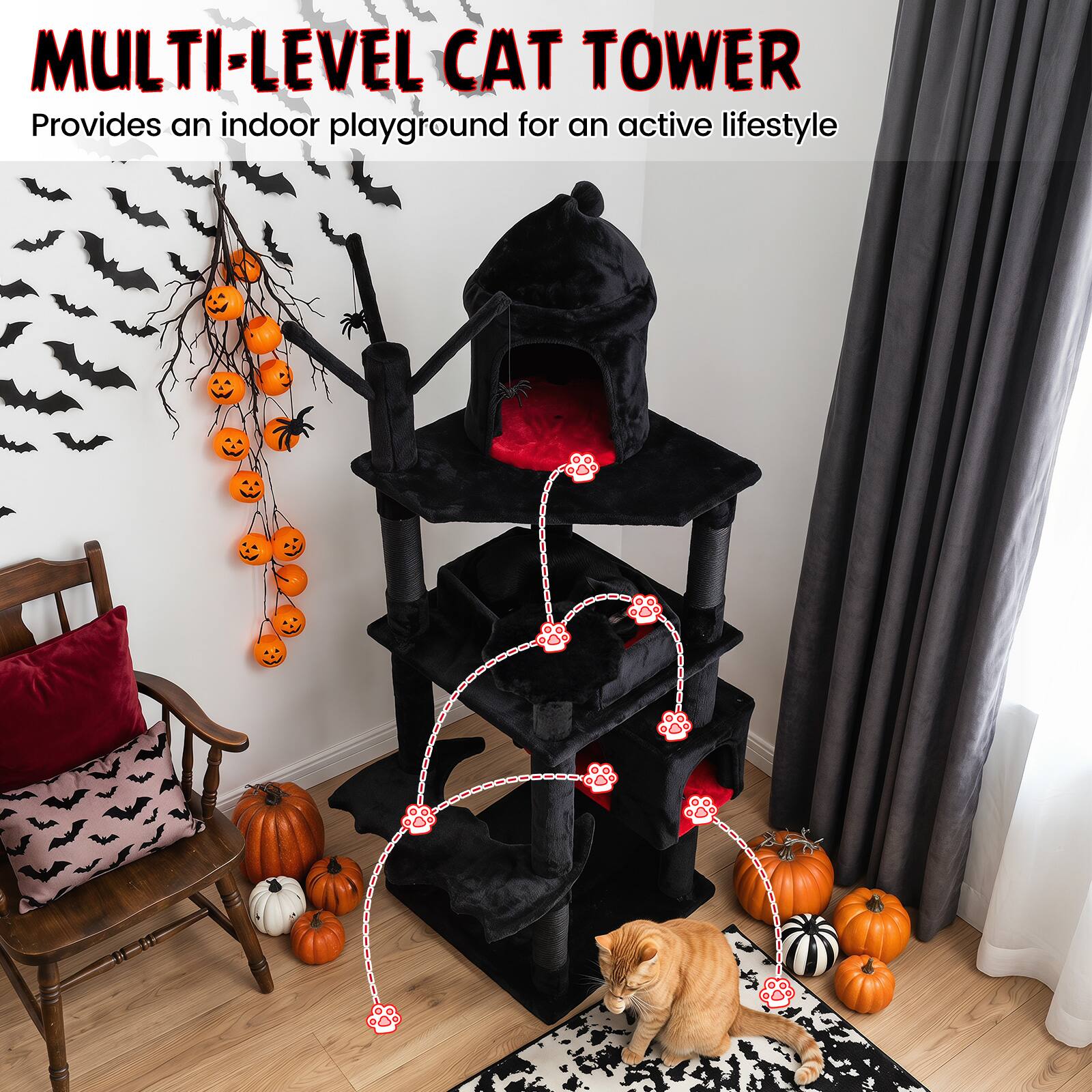 MULTI-LEVEL CAT TOWER  
Provides an indoor playground for an active lifestyle