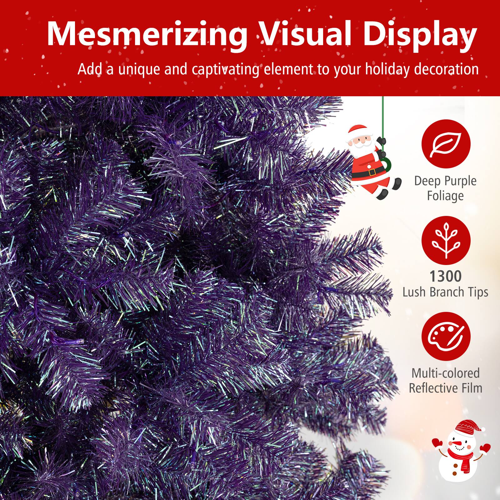 Mesmerizing Visual Display  
Add a unique and captivating element to your holiday decoration  

- Deep Purple Foliage  
- 1300 Lush Branch Tips  
- Multi-colored Reflective Film