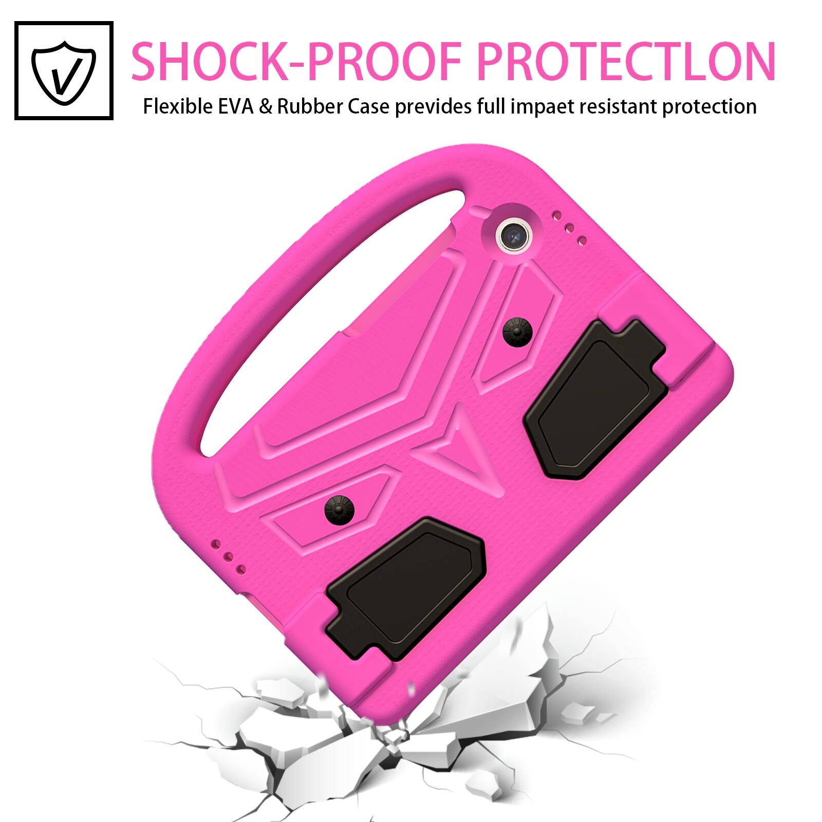 SHOCK-PROOF PROTECTION  
Flexible EVA & Rubber Case provides full impact resistant protection