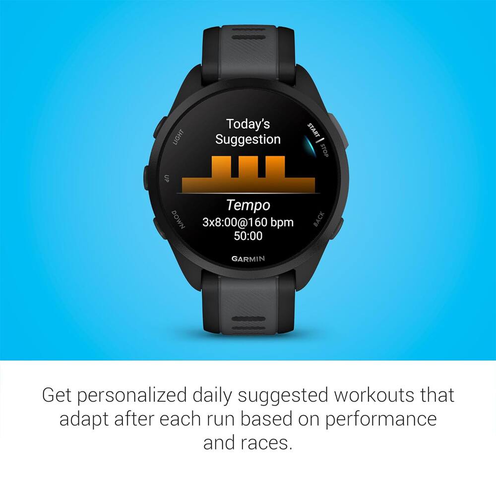 LIGHT  
Today's Suggestion  
START - STOP  
UP Tempo DOWN  
3x8:00@160 bpm  
50:00  
BACK  

GARMIN  
Get personalized daily suggested workouts that adapt after each run based on performance and races.