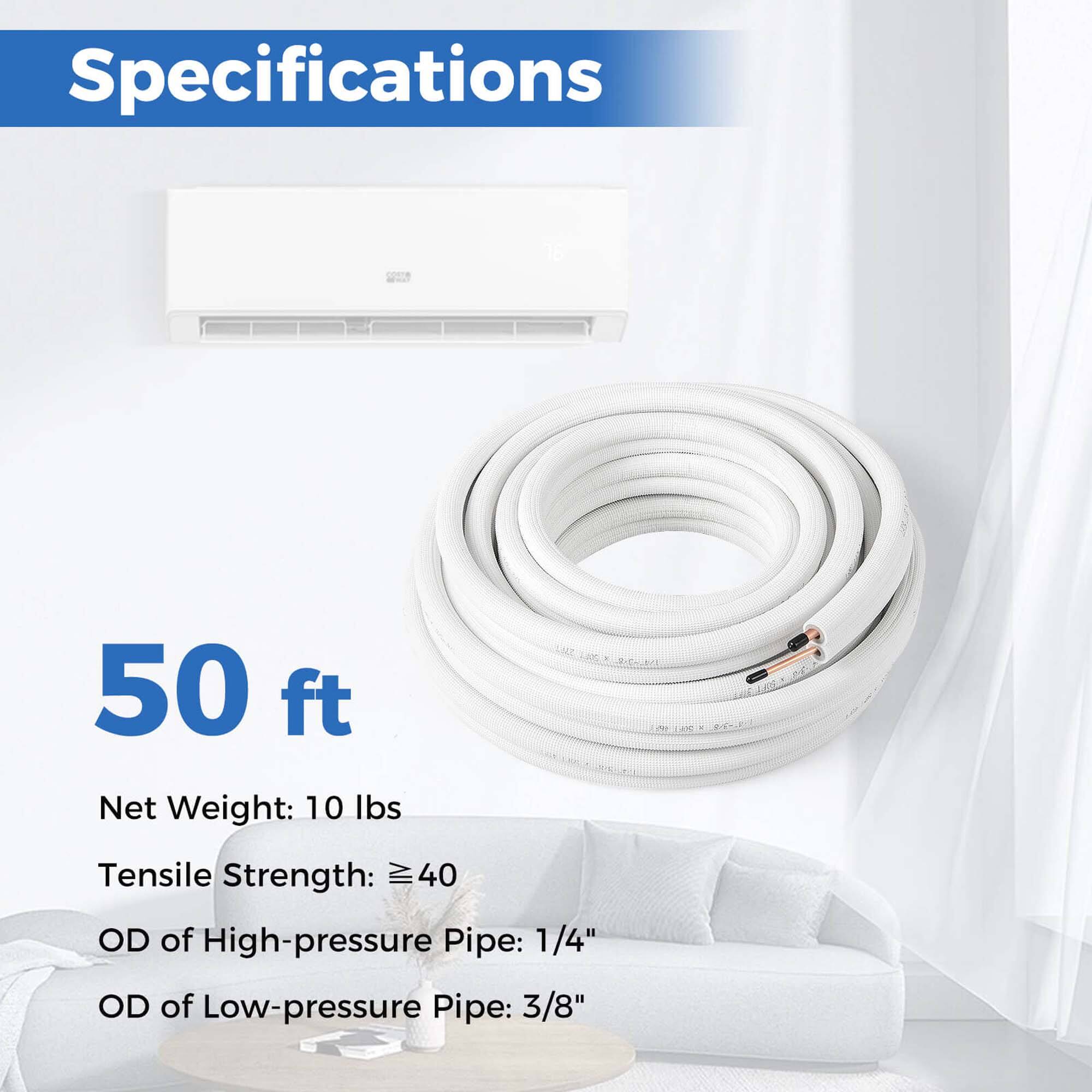 Specifications

- Length: 50 ft
- Net Weight: 10 lbs
- Tensile Strength: ≥40
- OD of High-pressure Pipe: 1/4"
- OD of Low-pressure Pipe: 3/8"