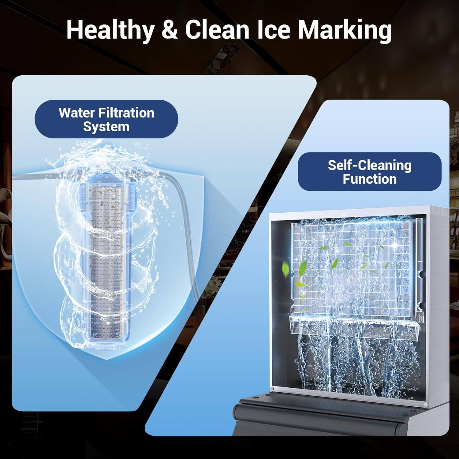 Healthy & Clean Ice Marking

Water Filtration System

Self-Cleaning Function
