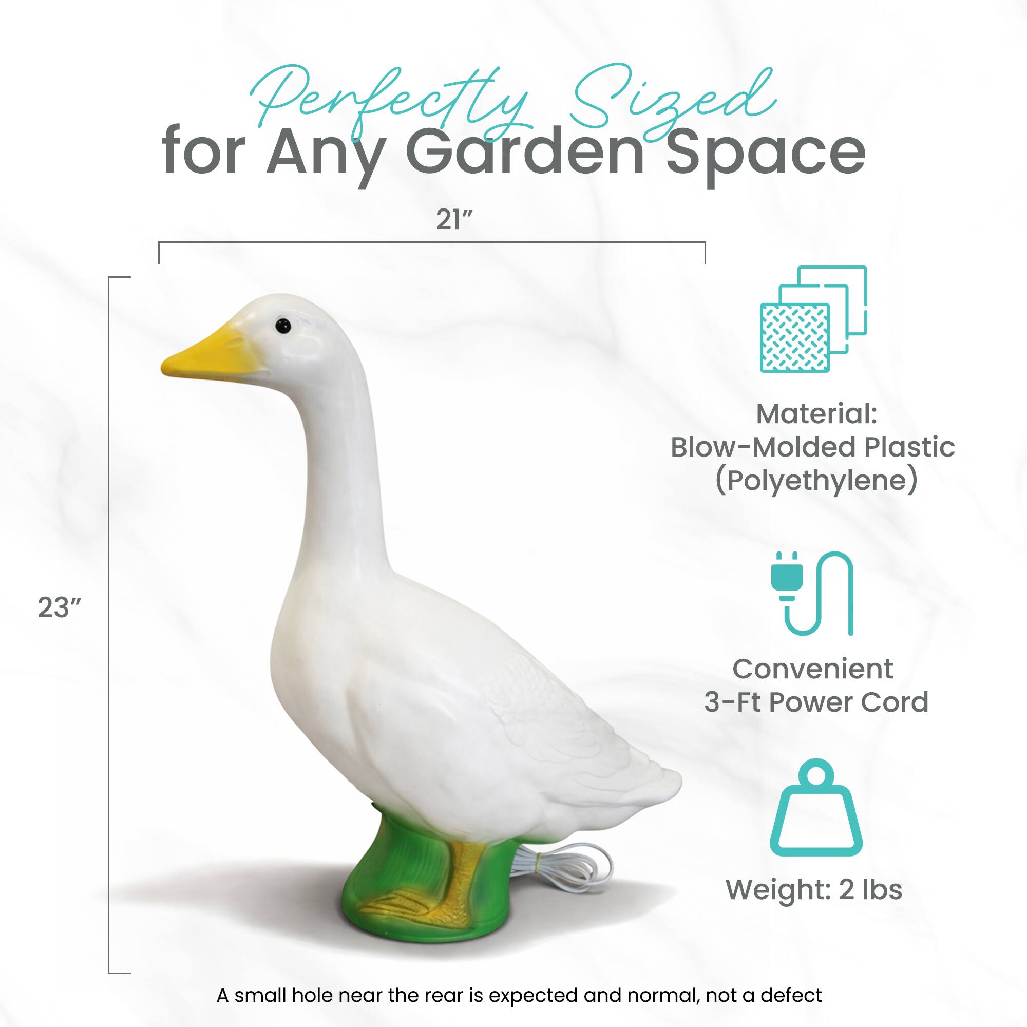Perfectly Sized for Any Garden Space  
21"  
Material: Blow-Molded Plastic (Polyethylene)  
23"  
Convenient 3-Ft Power Cord  
Weight: 2 lbs  
A small hole near the rear is expected and normal, not a defect