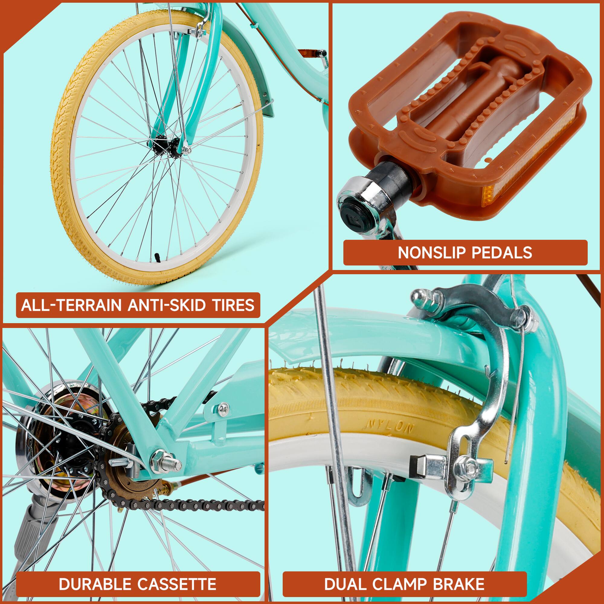 - Non-Slip Pedals
- All-Terrain Anti-Skid Tires
- Durable Cassette
- Dual Clamp Brake