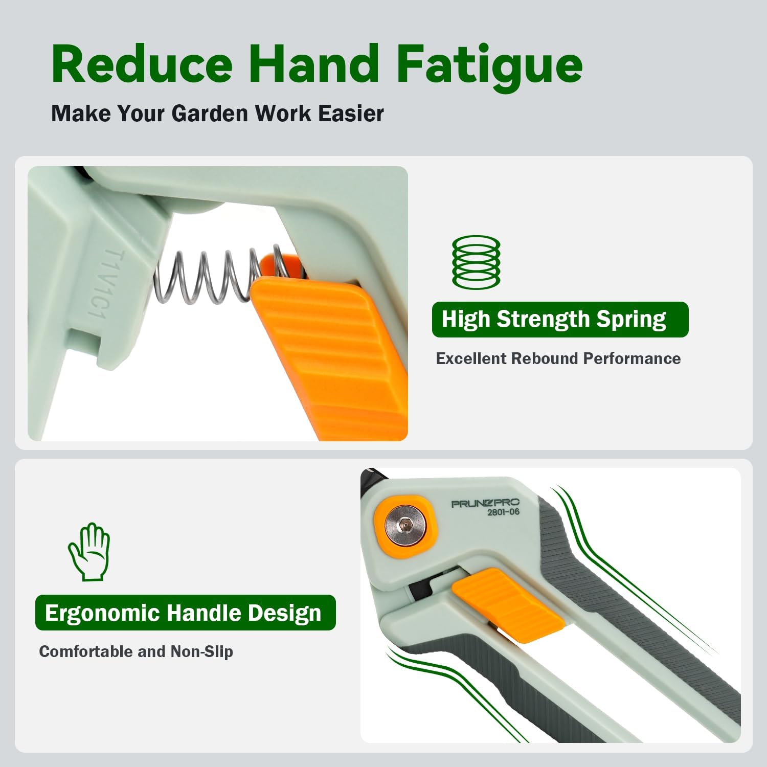 Reduce Hand Fatigue  
Make Your Garden Work Easier  

High Strength Spring  
Excellent Rebound Performance  

Ergonomic Handle Design  
Comfortable and Non-Slip
