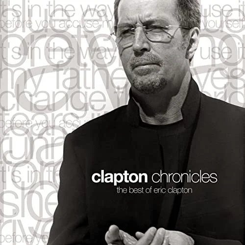 Clapton Chronicles: The Best of Eric Clapton [LP] VINYL - Best Buy