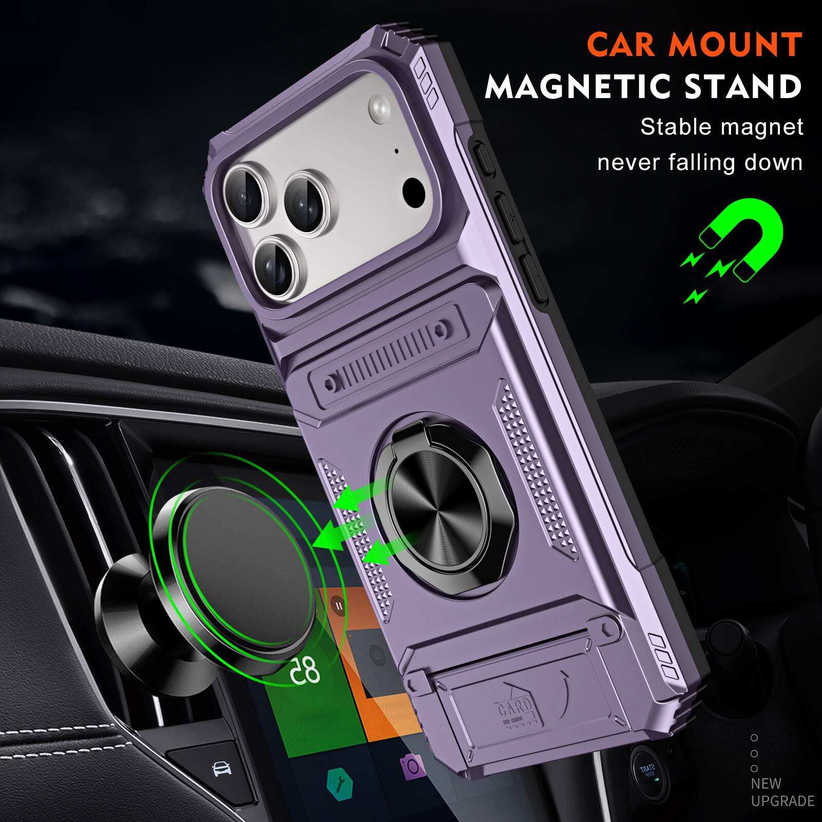 CAR MOUNT MAGNETIC STAND  
Stable magnet never falling down  
NEW UPGRADE
