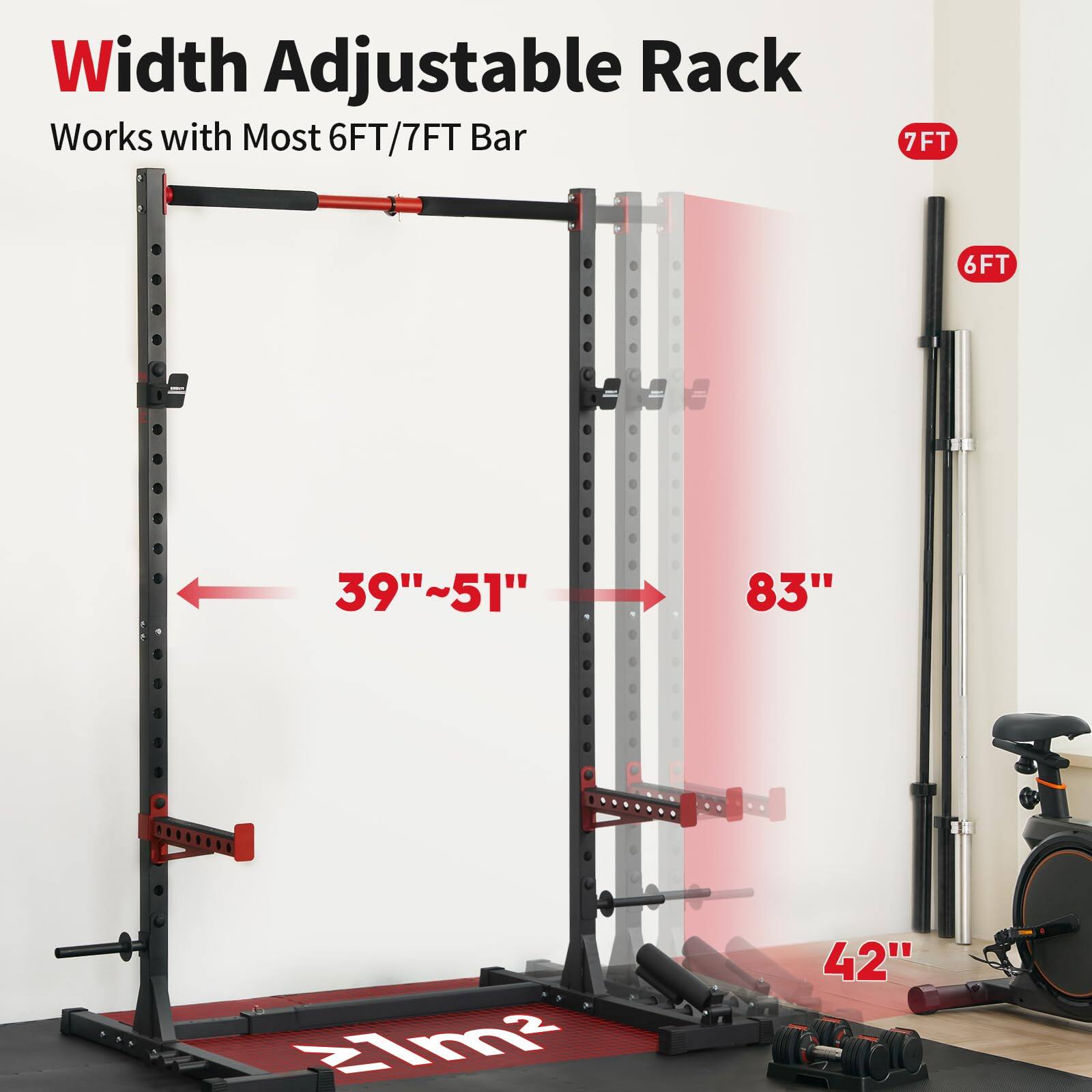 Width Adjustable Rack  
Works with Most 6FT/7FT Bar  

39"~51"  
83"  
42"  

7FT  
6FT