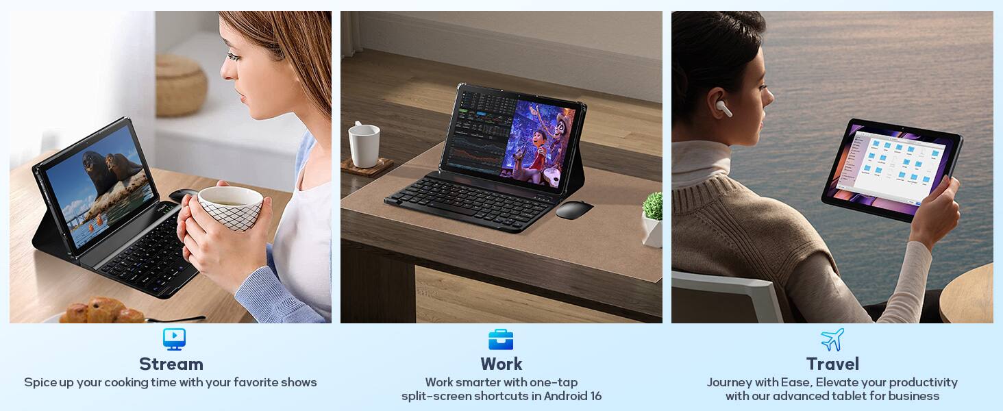 - Stream: Spice up your cooking time with your favorite shows
- Work: Work smarter with one-tap split-screen shortcuts in Android 16
- Travel: Journey with Ease, Elevate your productivity with our advanced tablet for business