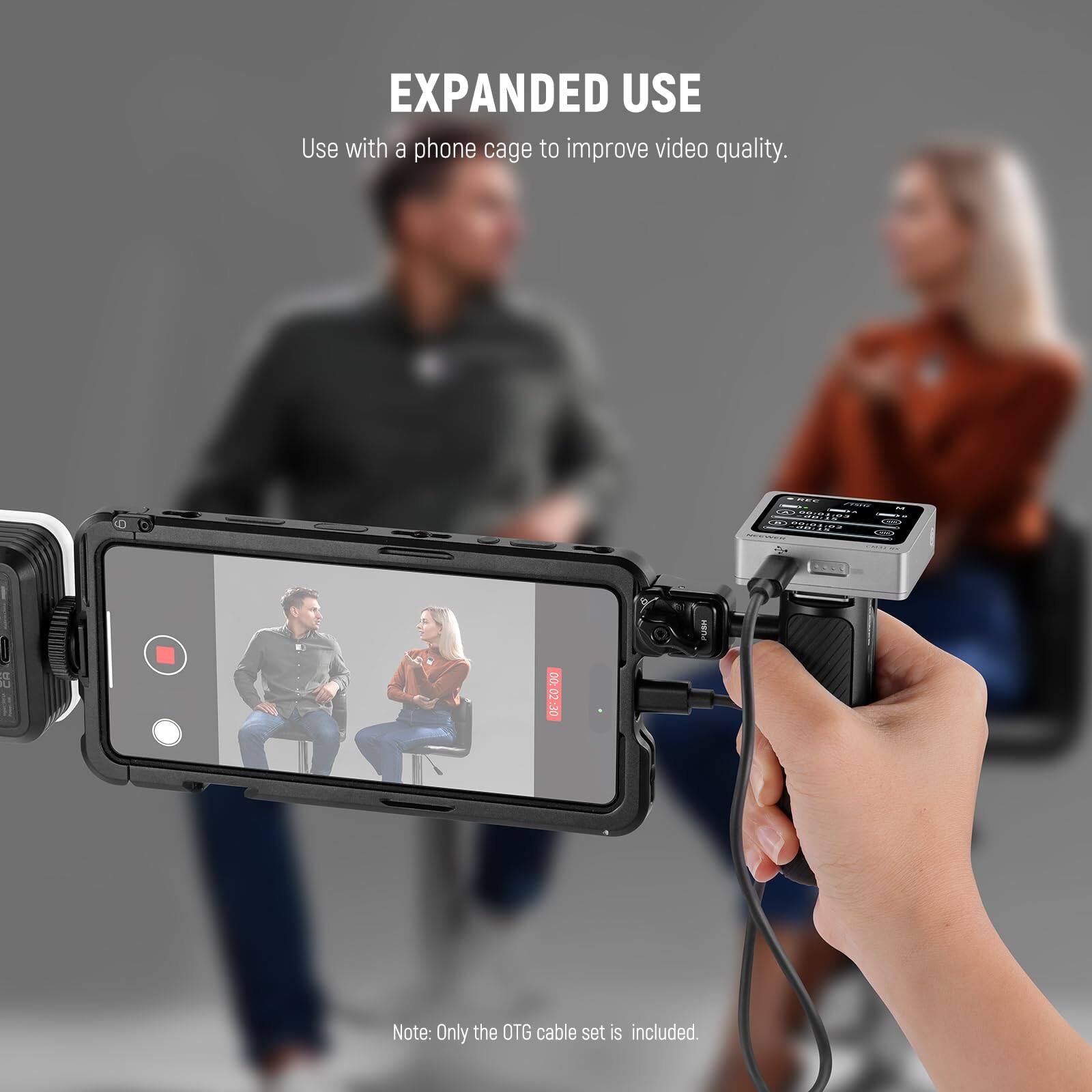 EXPANDED USE  
Use with a phone cage to improve video quality.  

Note: Only the OTG cable set is included.