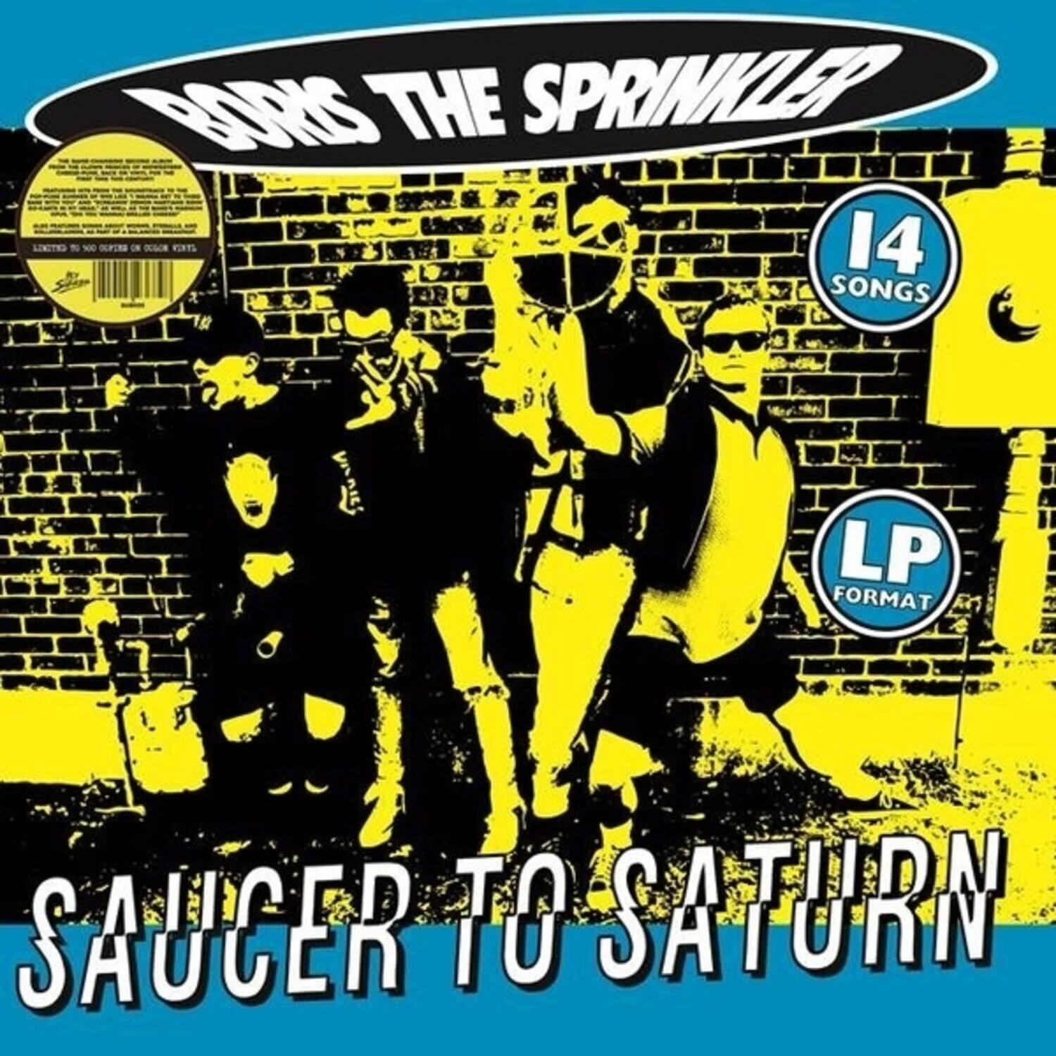 BONS THE SPRINKLER  
14 SONGS  
LP FORMAT  
SAUCER TO SATURN