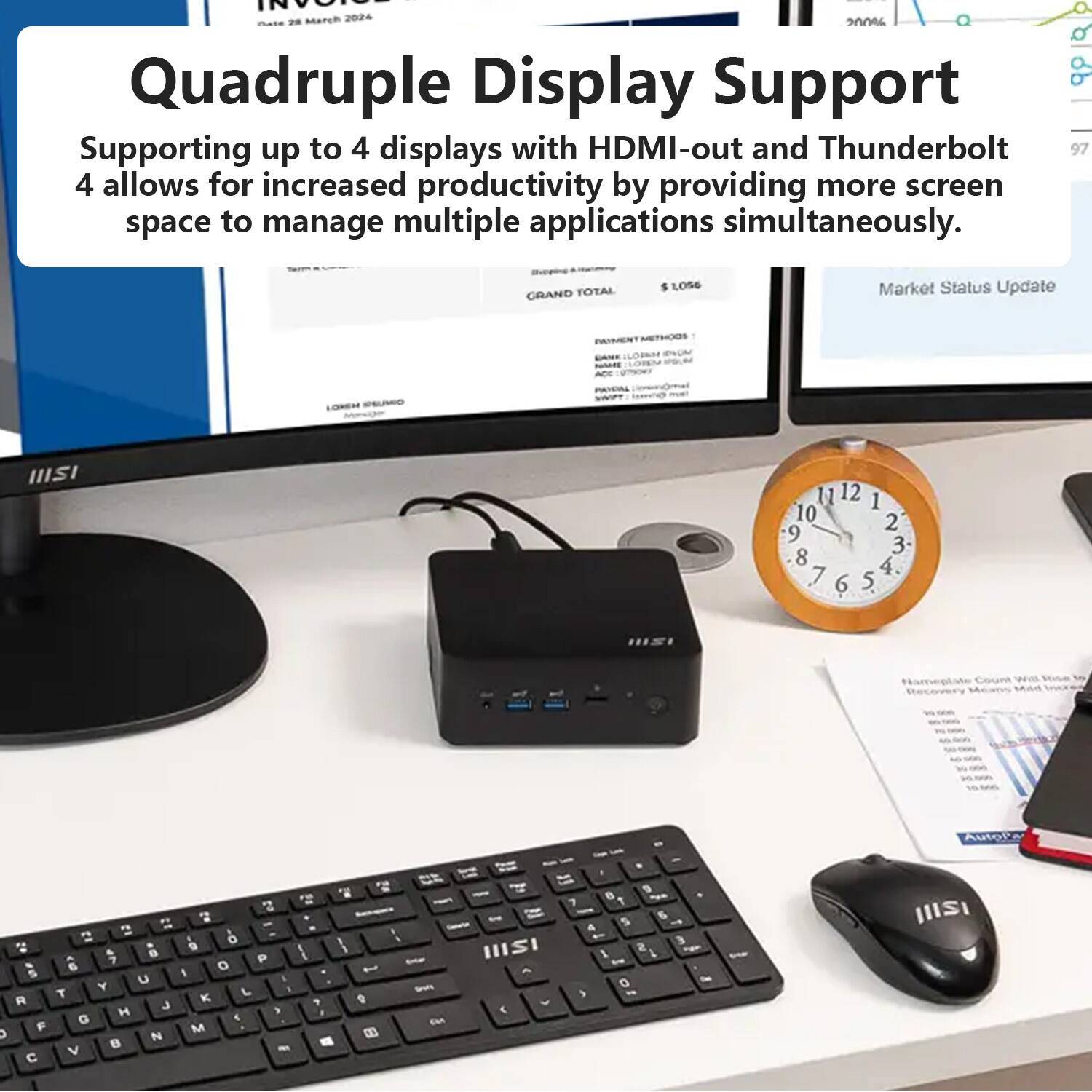 INVOICE - SARCR 2024  
Date: 28 March 2024  

Quadruple Display Support  
Supporting up to 4 displays with HDMI-out and Thunderbolt 4 allows for increased productivity by providing more screen space to manage multiple applications simultaneously.  

GRAND TOTAL: $1,056  

Market Status Update  

HSI Nameplate  
Contact: [Redacted]  
Author: [Redacted]  

1 2 3 4 5 6 7 8 9 10 11 12  

HSI - 17% 5 & - 3 5 i - I o 5 IISI