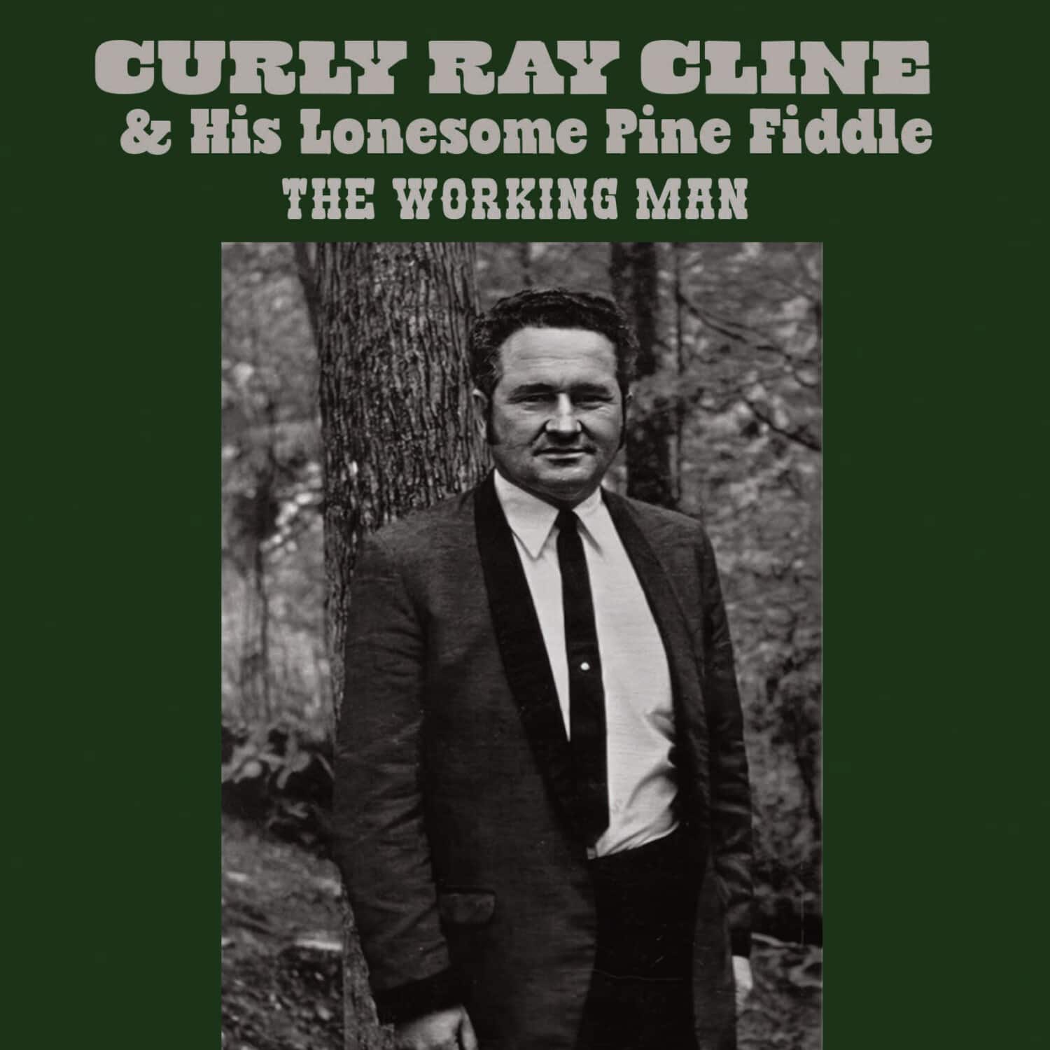 Cline,Ray / Curly & His Lonesome Pine Fiddle - The Working Man   - COMPACT DISCS [CD] price history on PriceWatchPro