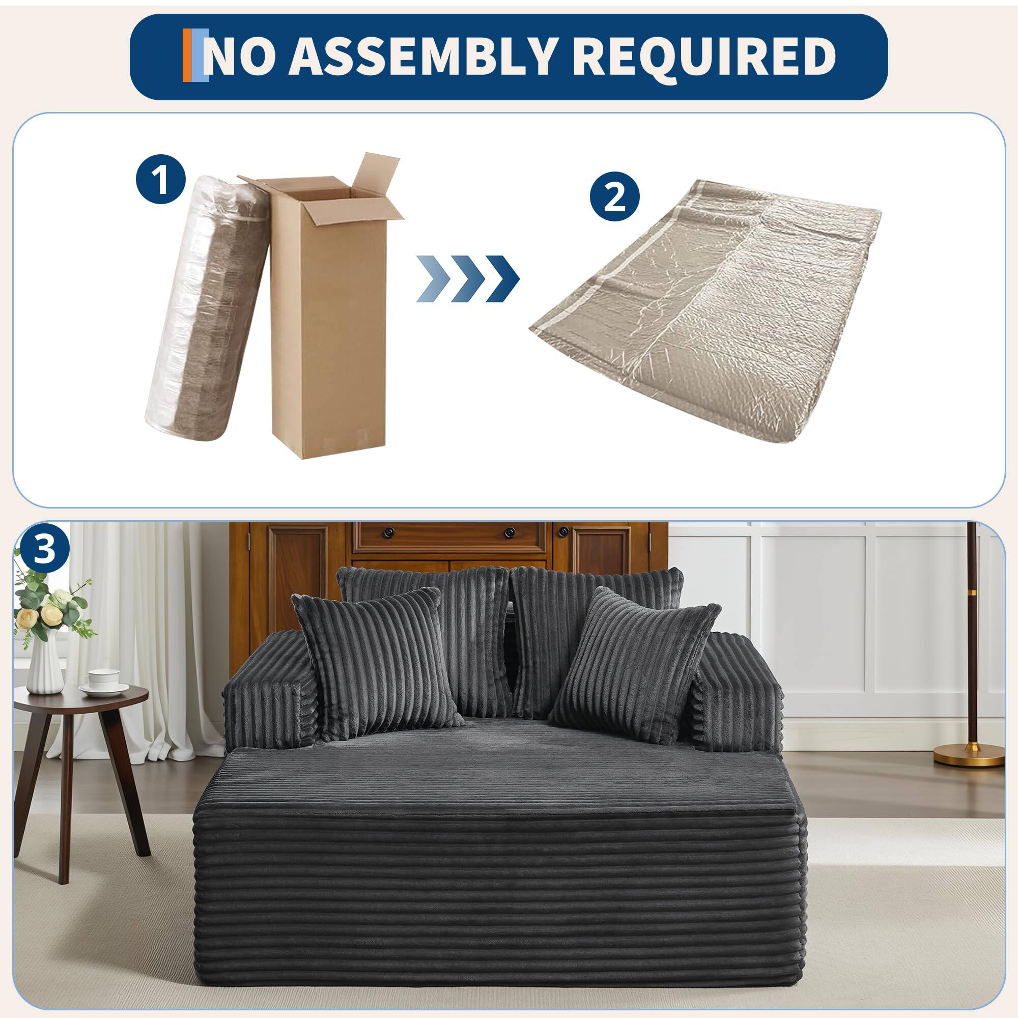 NO ASSEMBLY REQUIRED

1. Unboxing
2. Unrolling the mattress
3. Placing the mattress on the bed frame