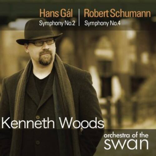 Hans Gál  
Robert Schumann  
Symphony No.2  
Symphony No.4  

Kenneth Woods  
orchestra of the swan