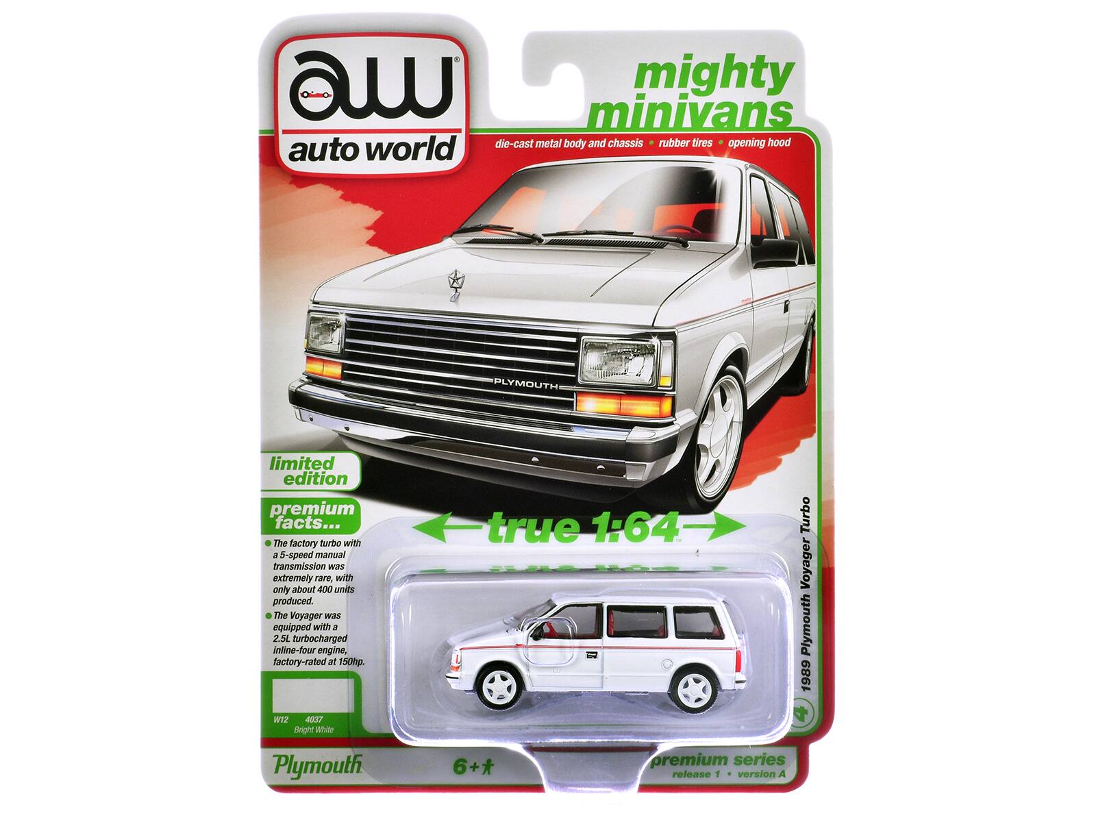 mighty minivans die-cast metal body and chassis rubber tires opening hood auto world PLYMOUTH limited edition premium facts... The factory turbo with 3 5-speed manual transmission was extremely rare, with only about 400 units produced. The Voyager was equipped with a 2.5L turbocharged inline-four engine, factory-rated at 150hp. true 1:64 Turbo Voyager Plymouth 1989 W12 4037 Bright White Plymouth 6+* oremium series release 1 version A